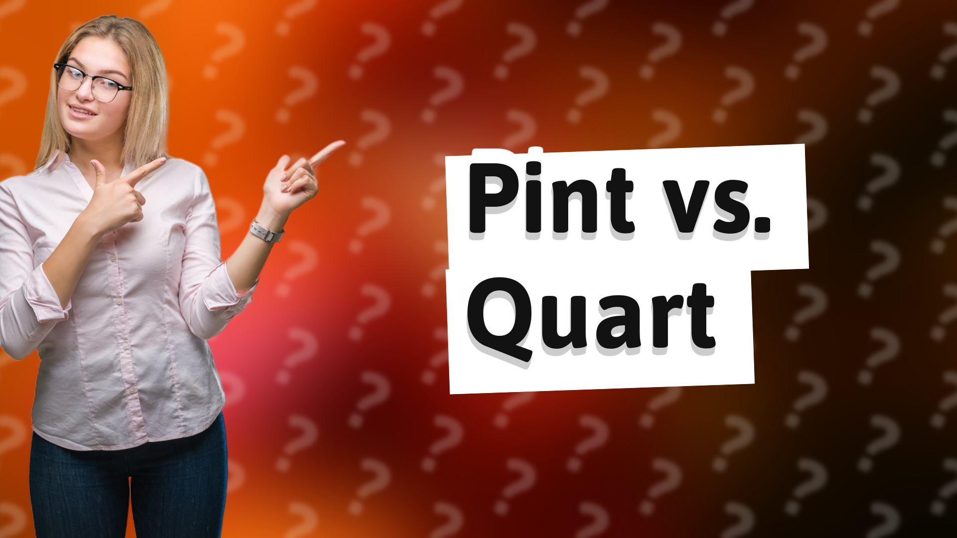 Pint vs. Quart