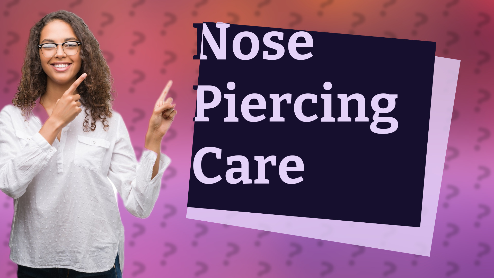 Nose Piercing Care