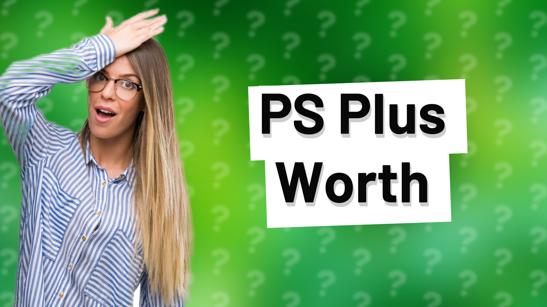PS Plus Worth