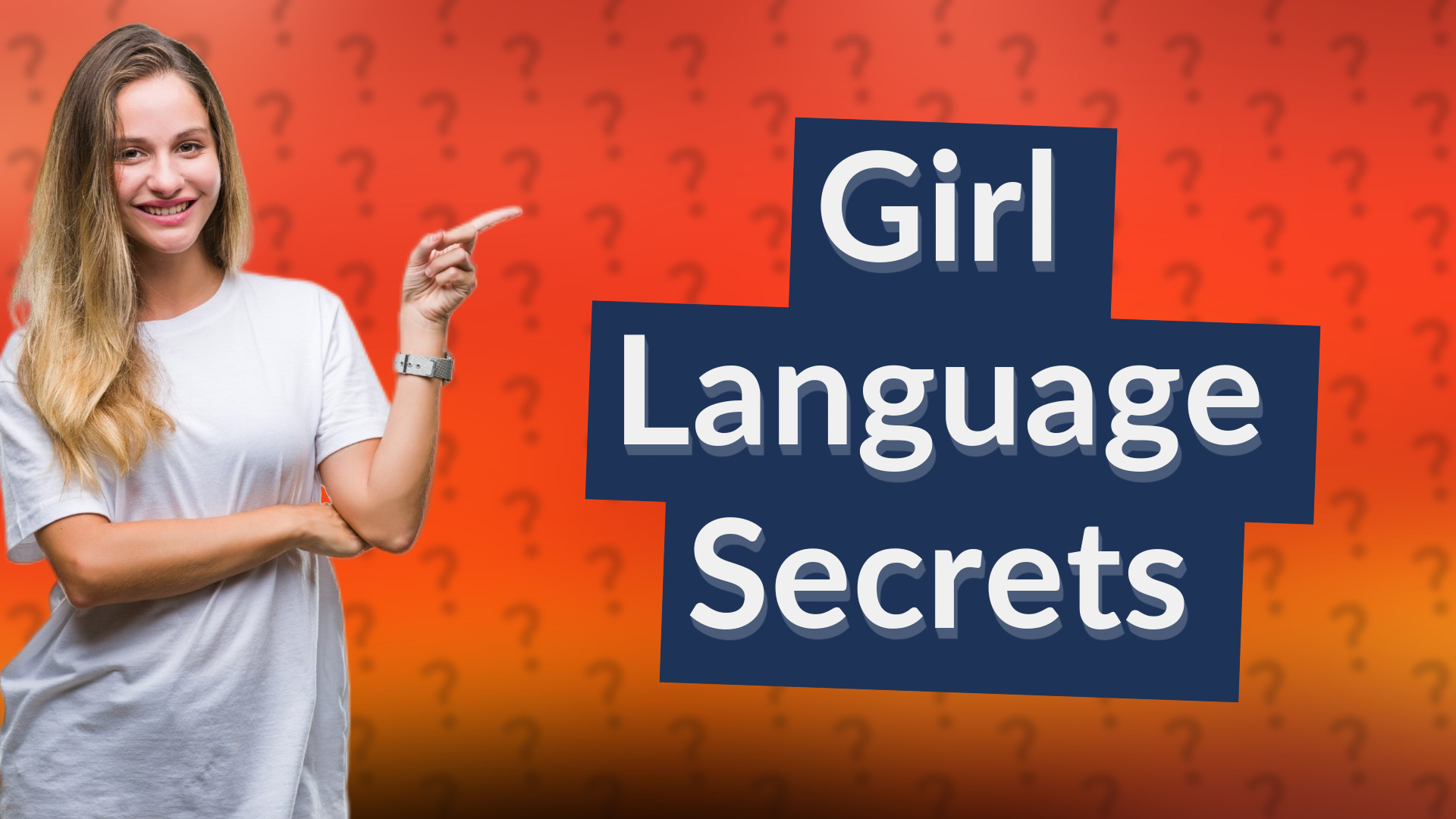 Girl Language Secrets