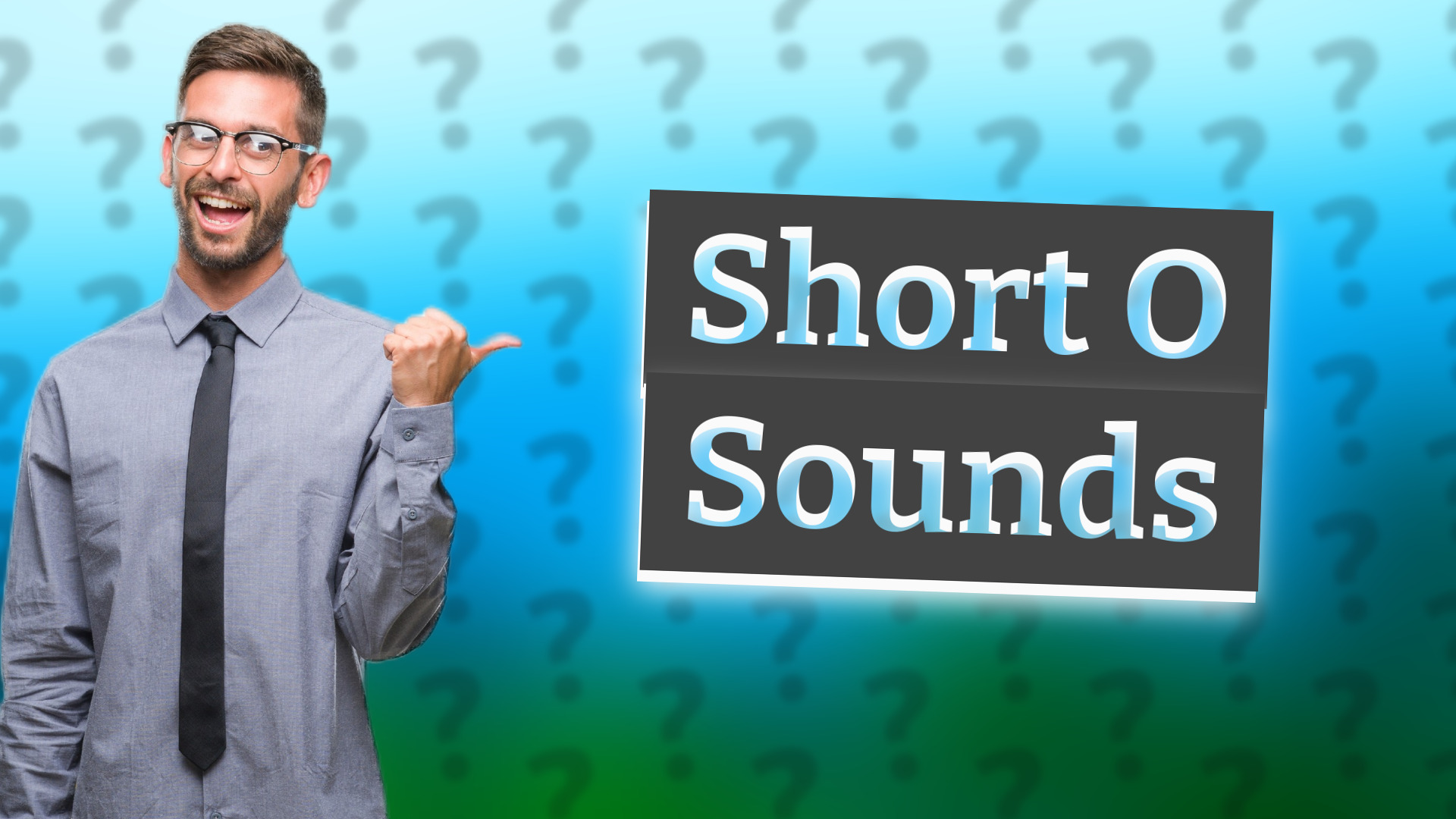 Short O Sounds