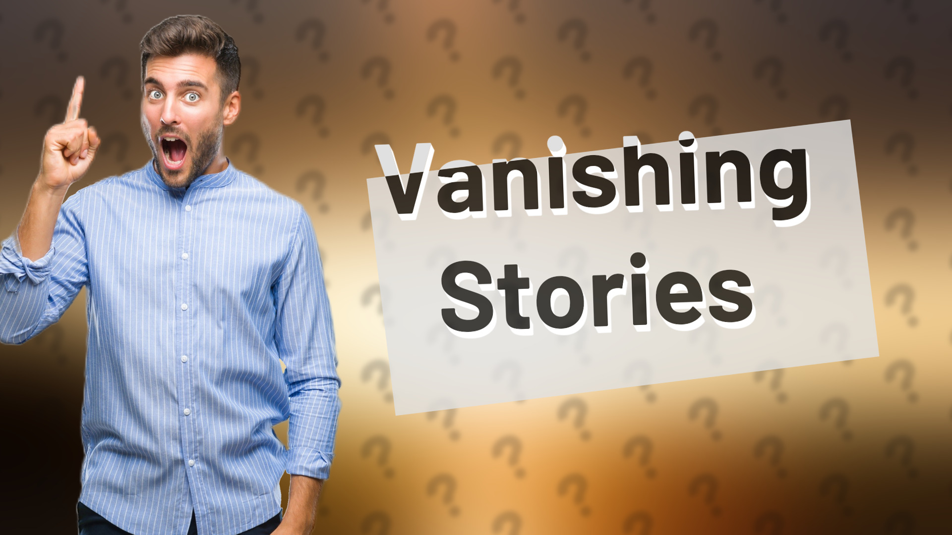 Vanishing Stories