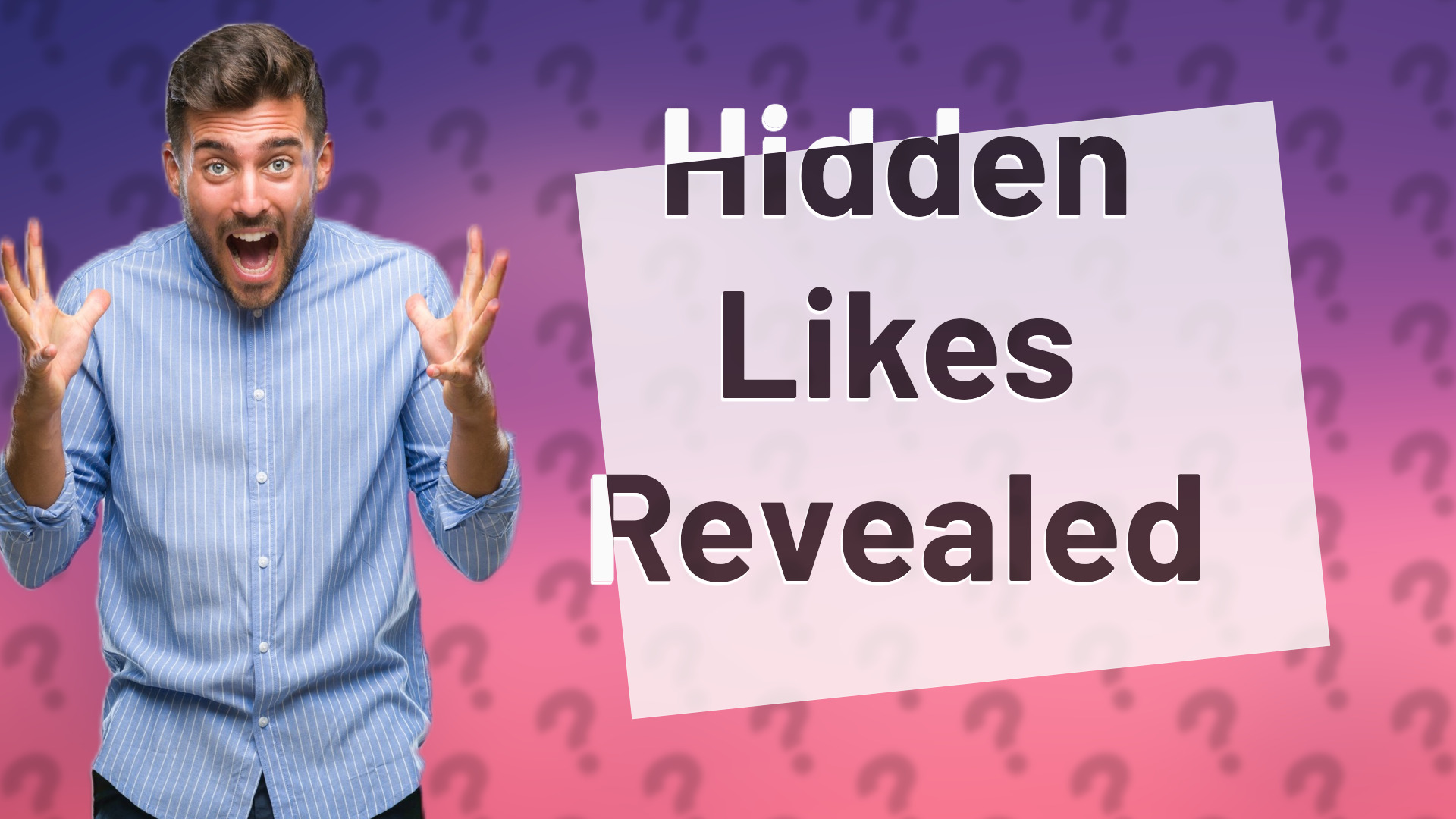 Hidden Likes Revealed