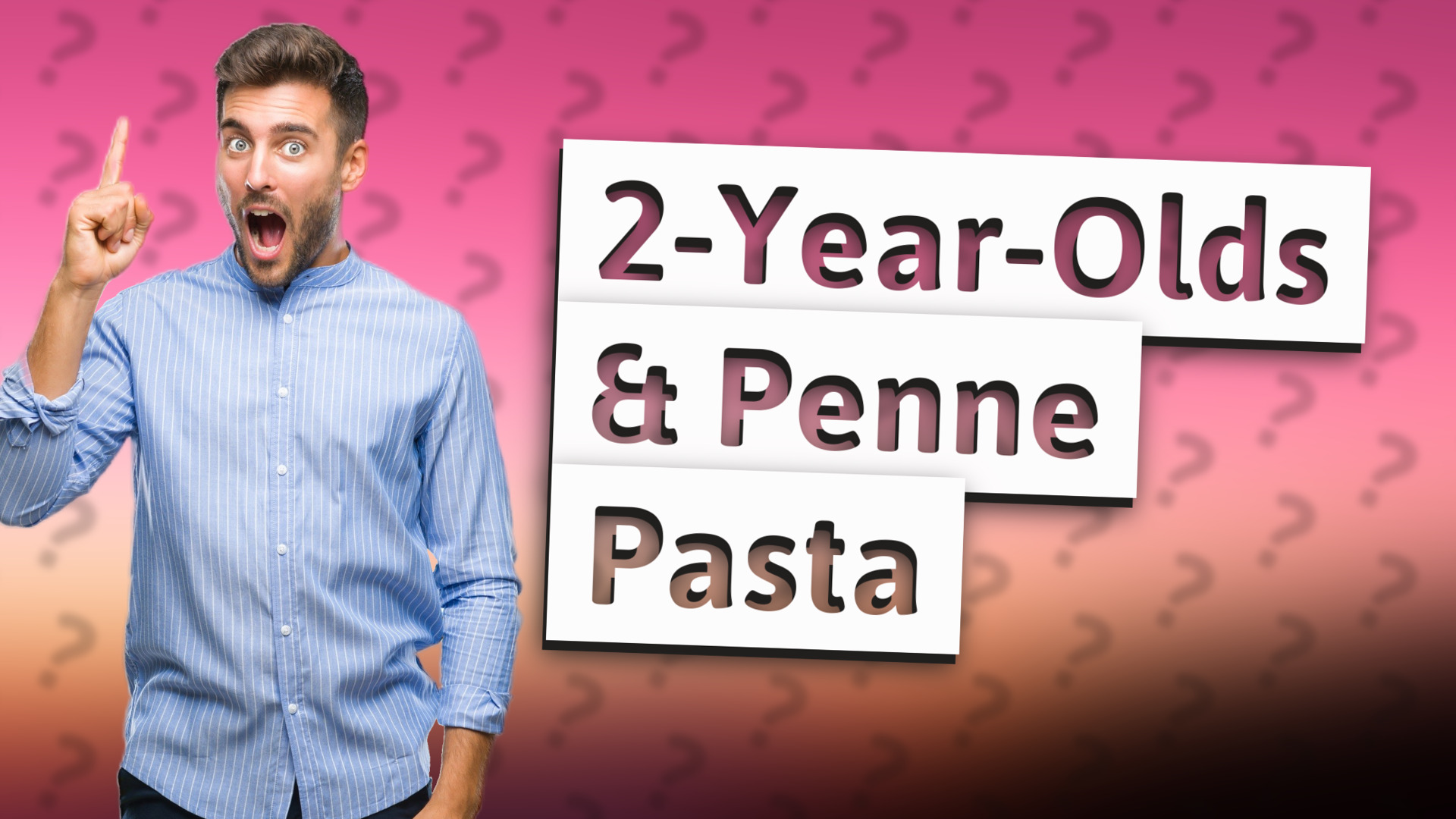 2-Year-Olds & Penne Pasta