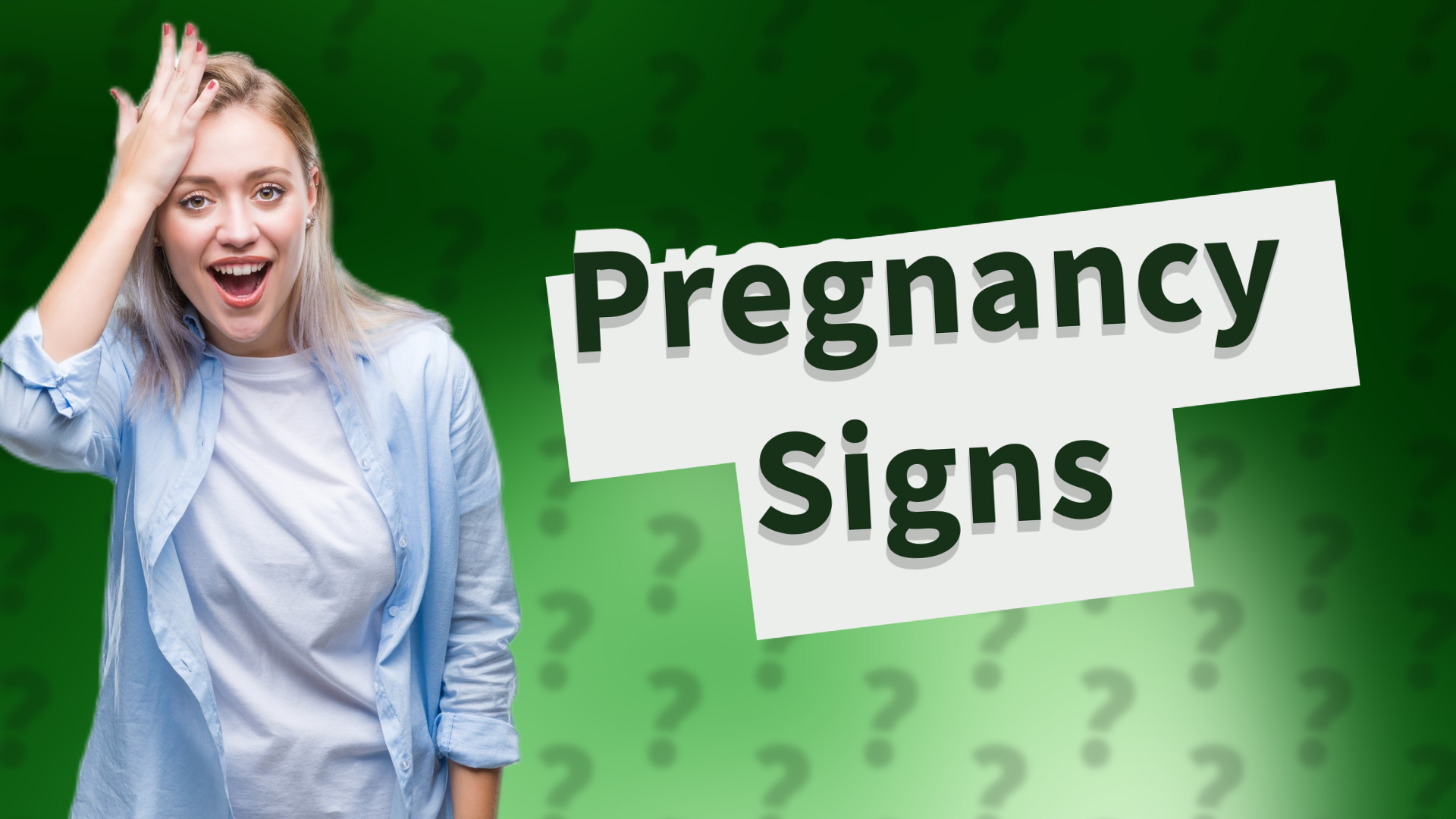 Pregnancy Signs