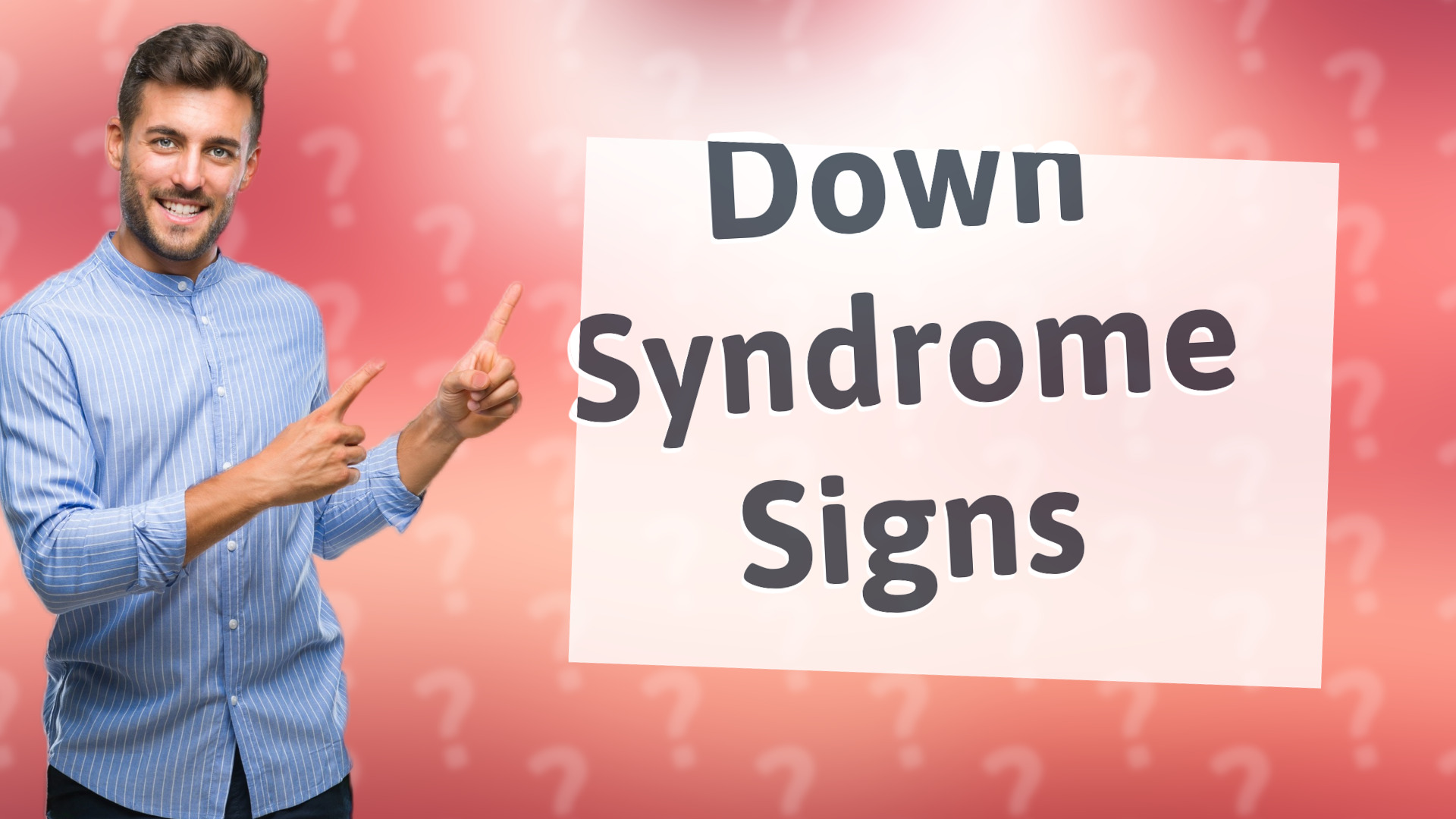Down Syndrome Signs
