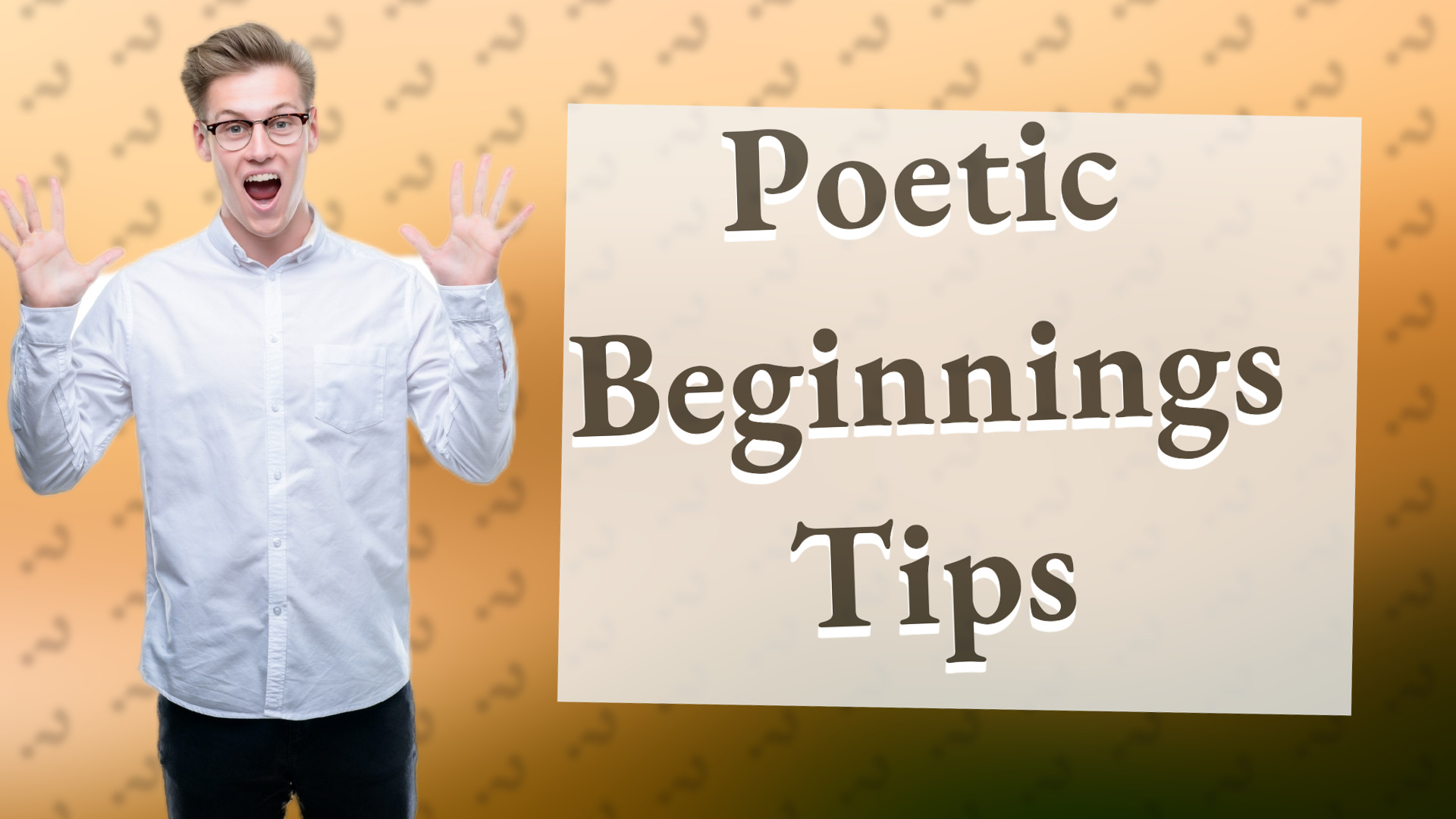 Poetic Beginnings Tips