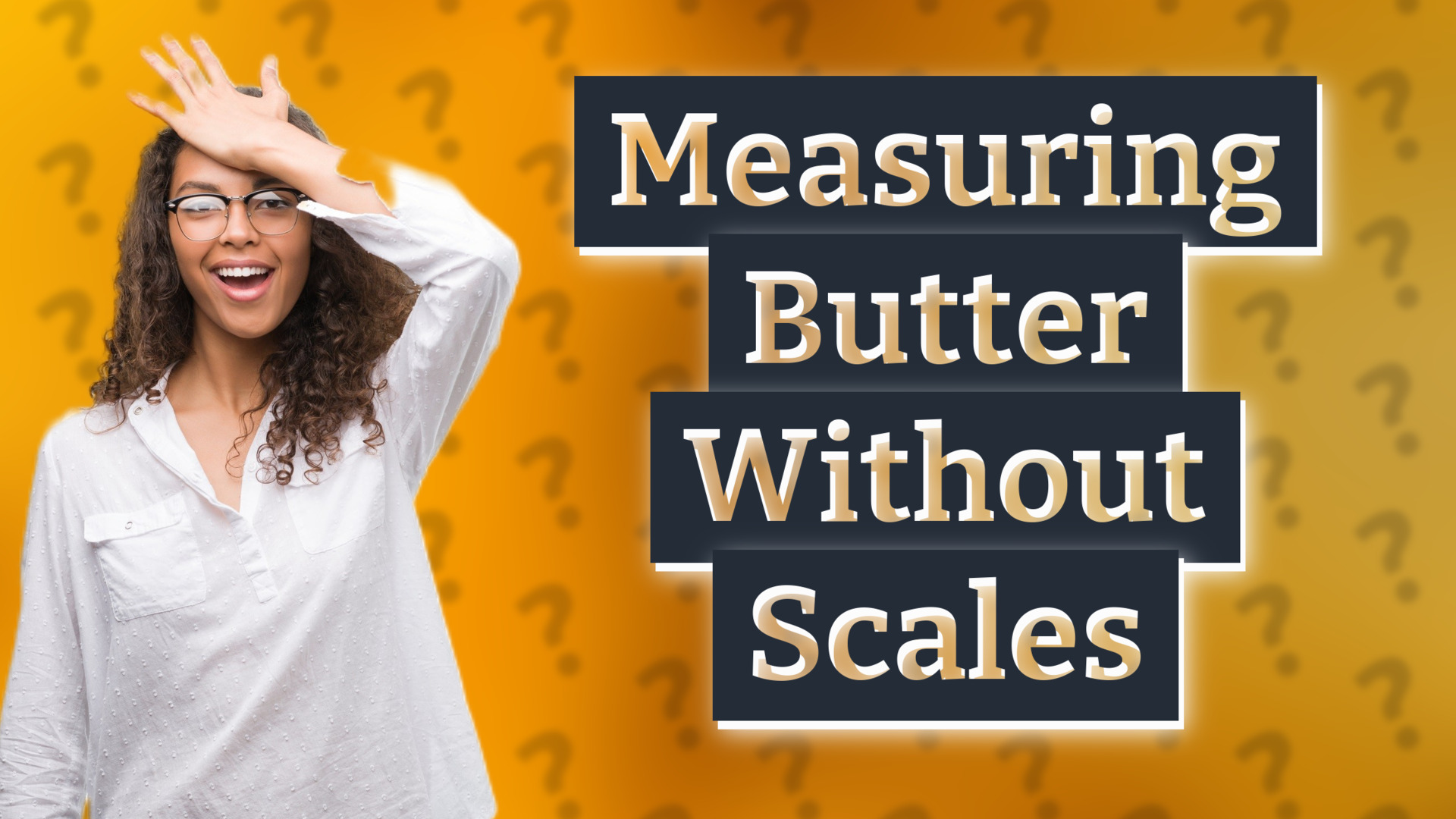 Measuring Butter Without Scales