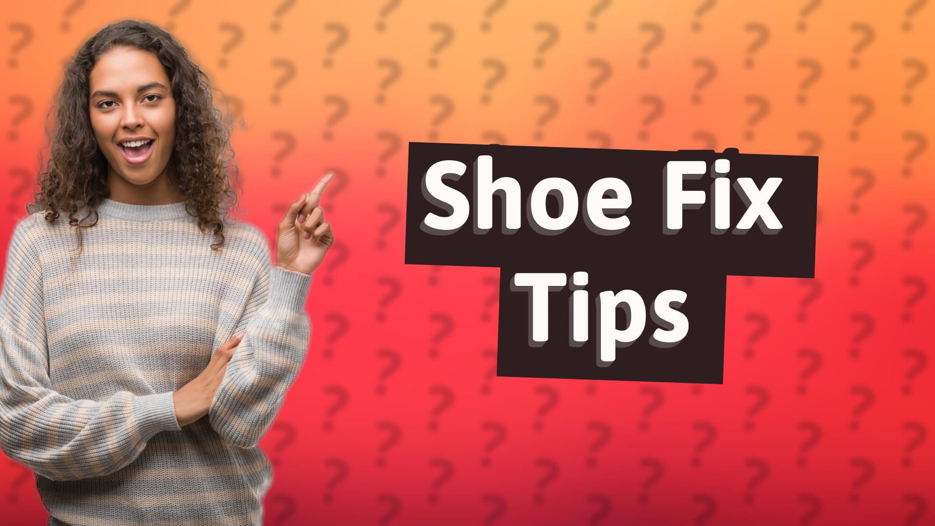 Shoe Fix Tips