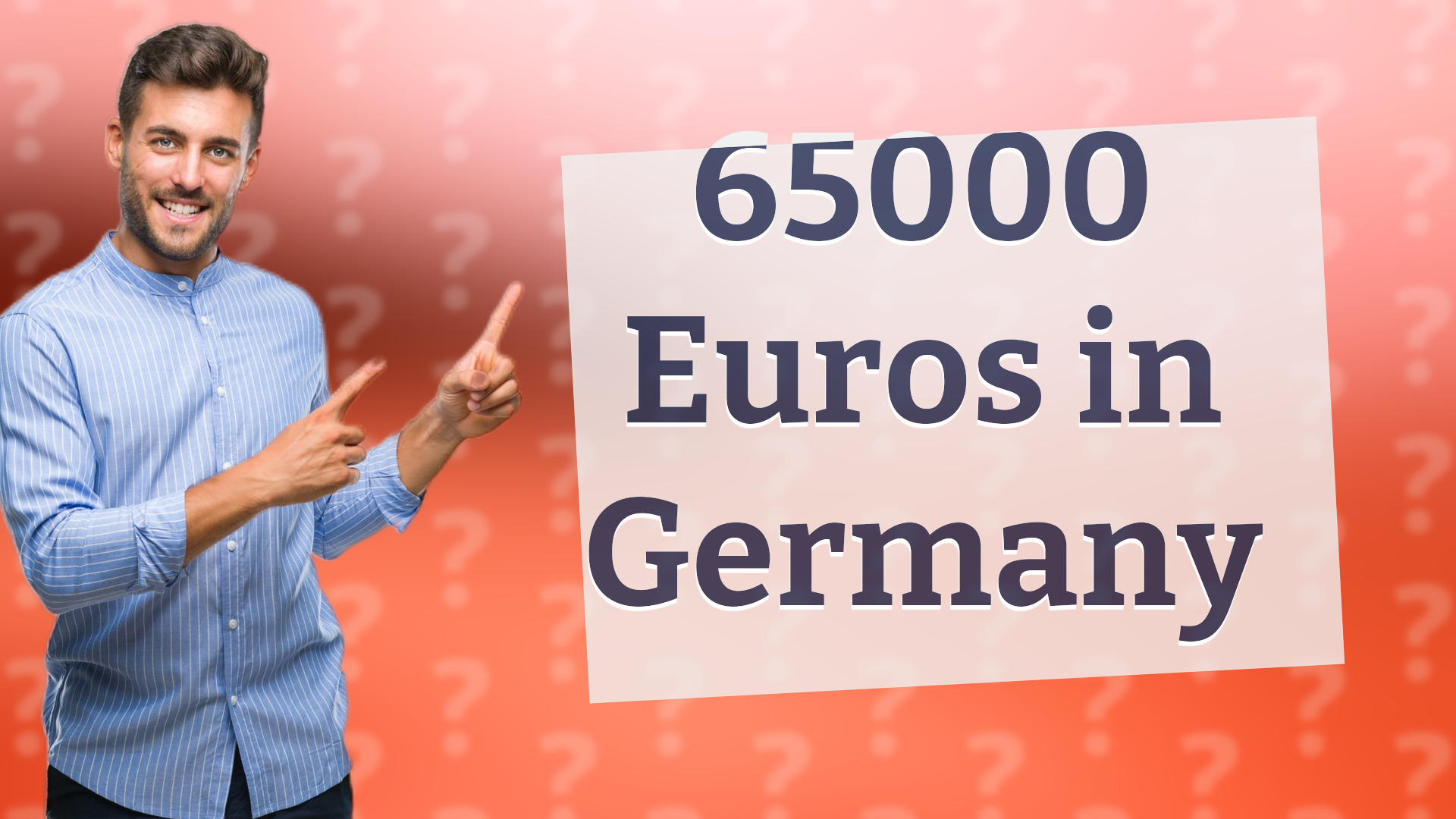 65000 Euros in Germany