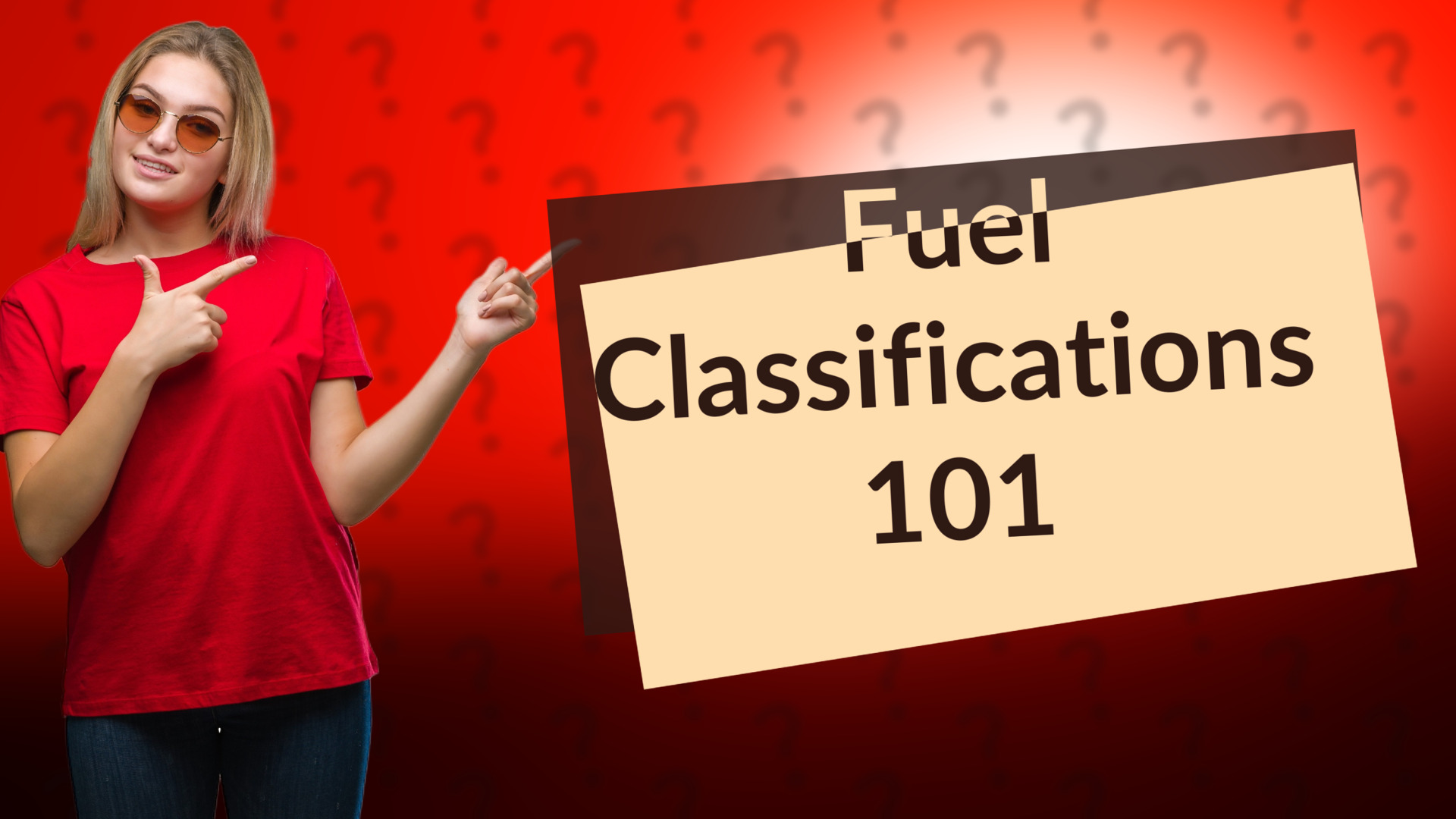 Fuel Classifications 101