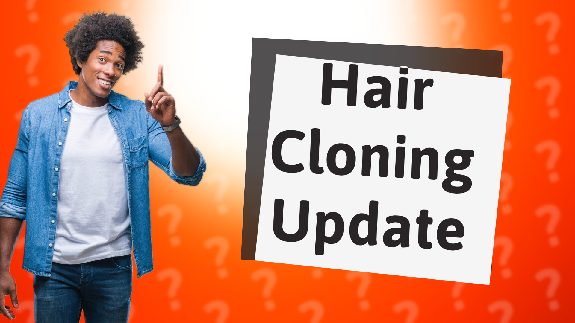 Hair Cloning Update