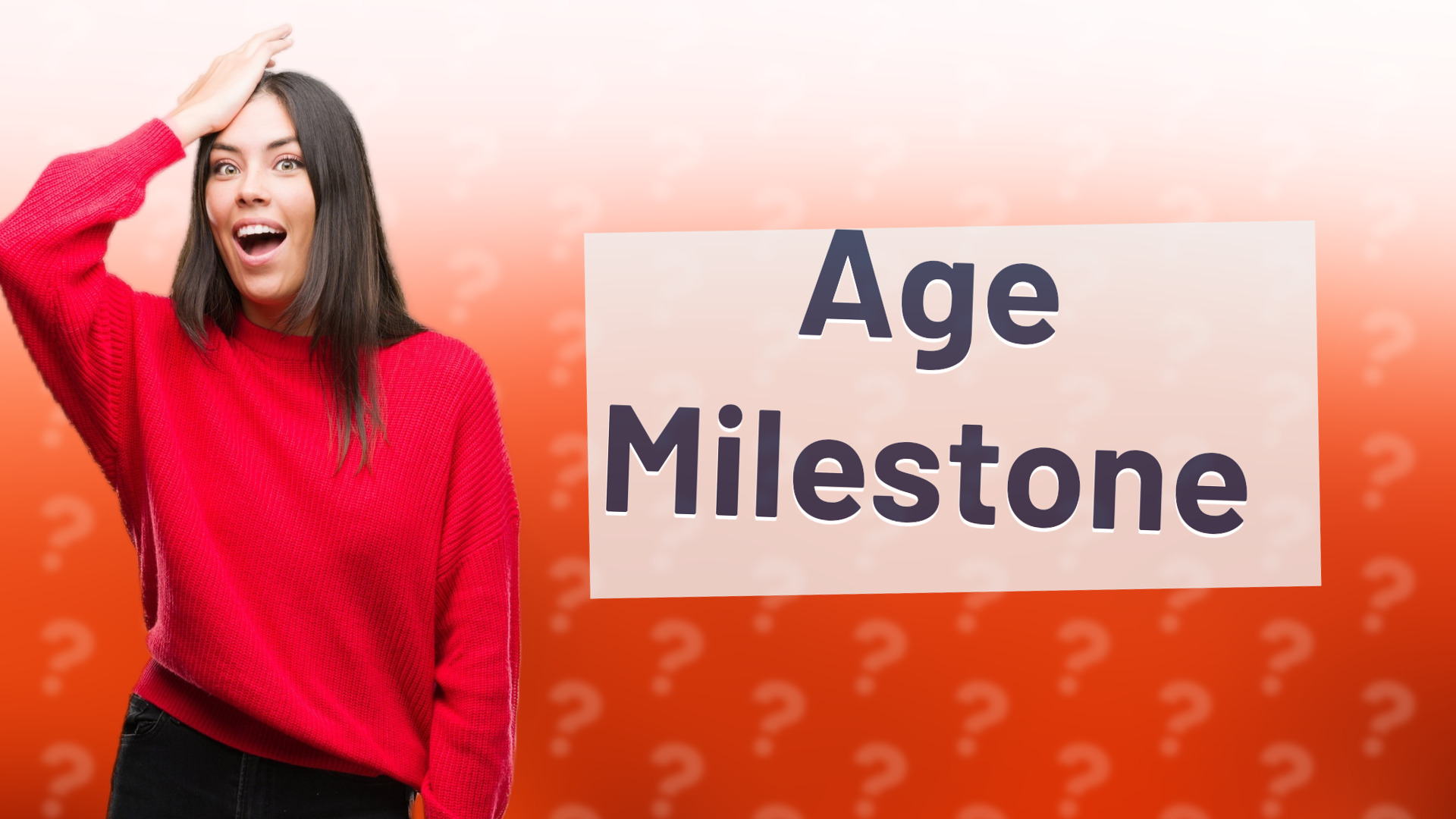 Age Milestone