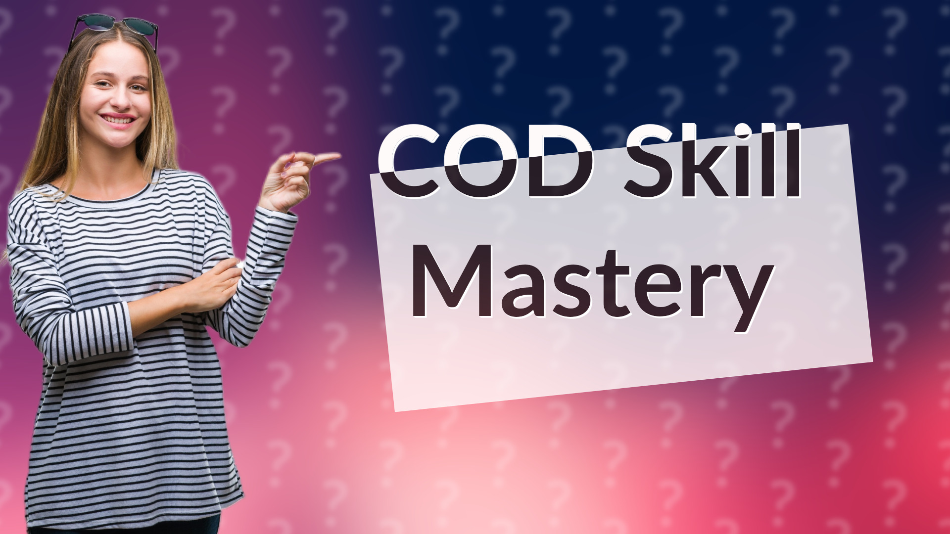 COD Skill Mastery