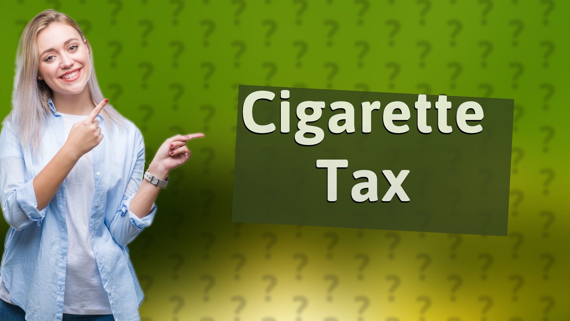 Cigarette Tax