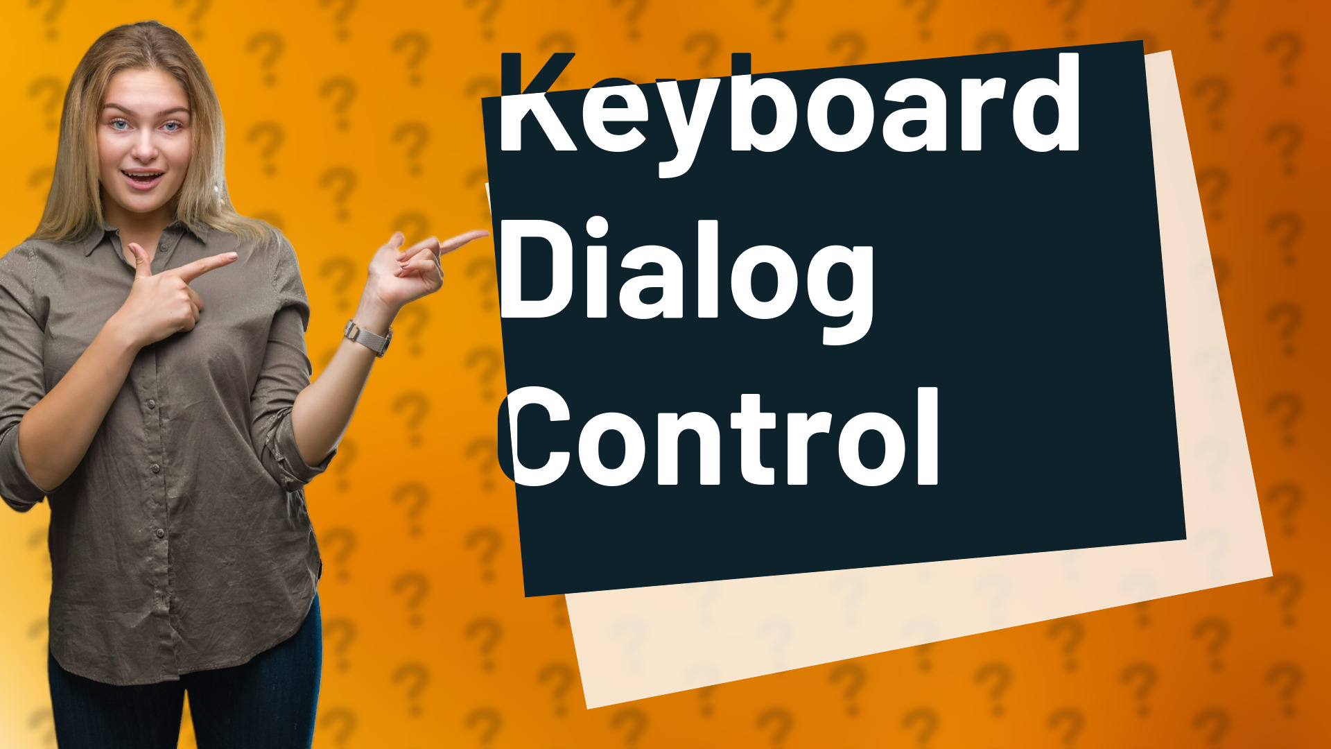 Keyboard Dialog Control