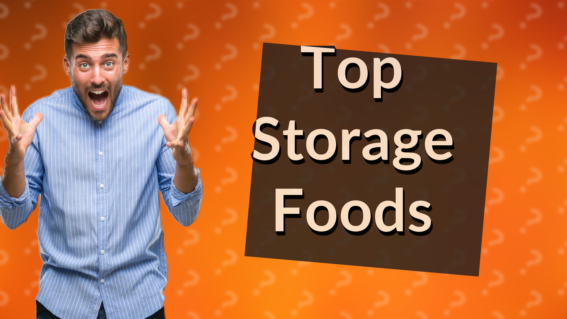 Top Storage Foods