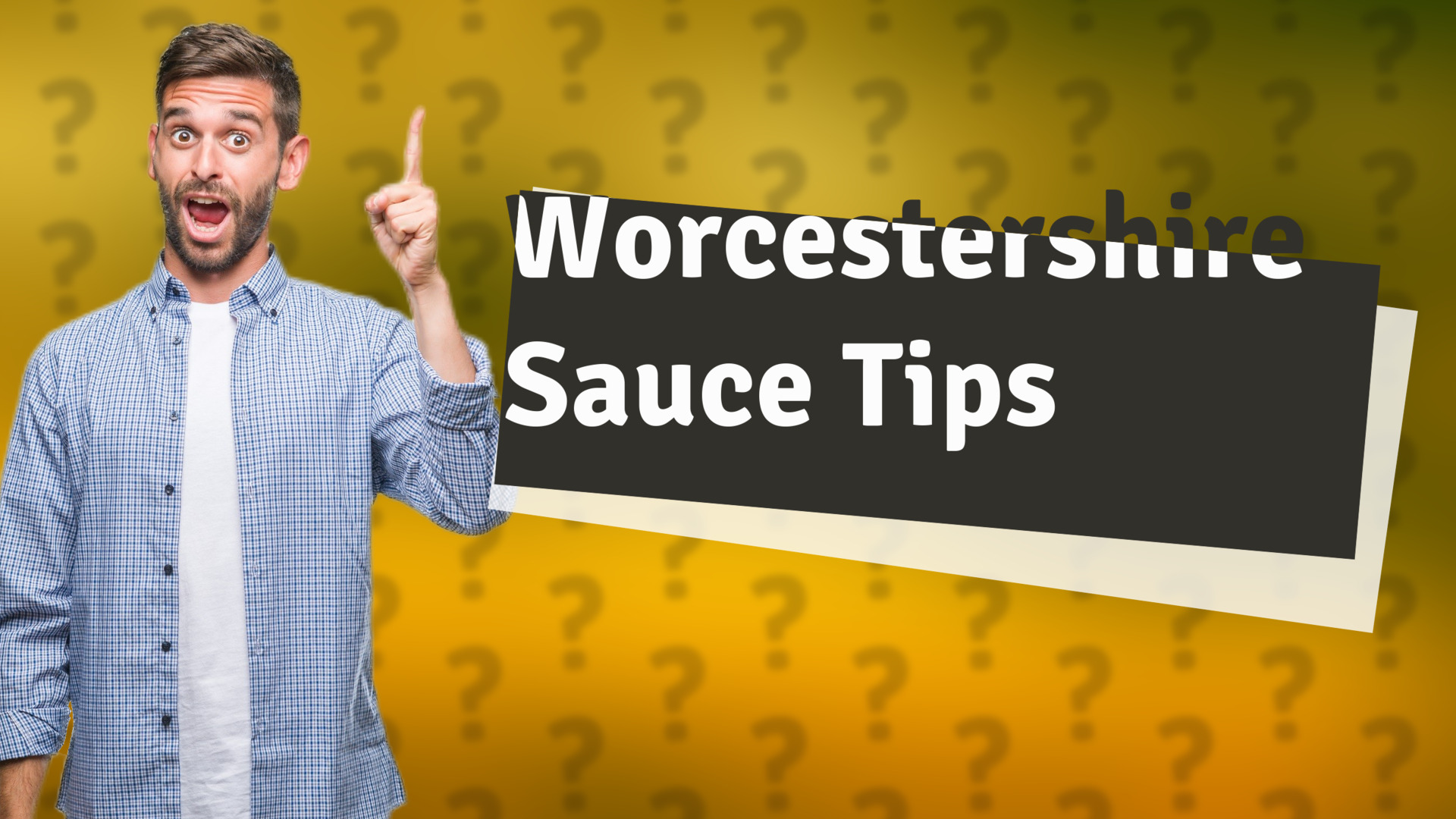 Worcestershire Sauce Tips