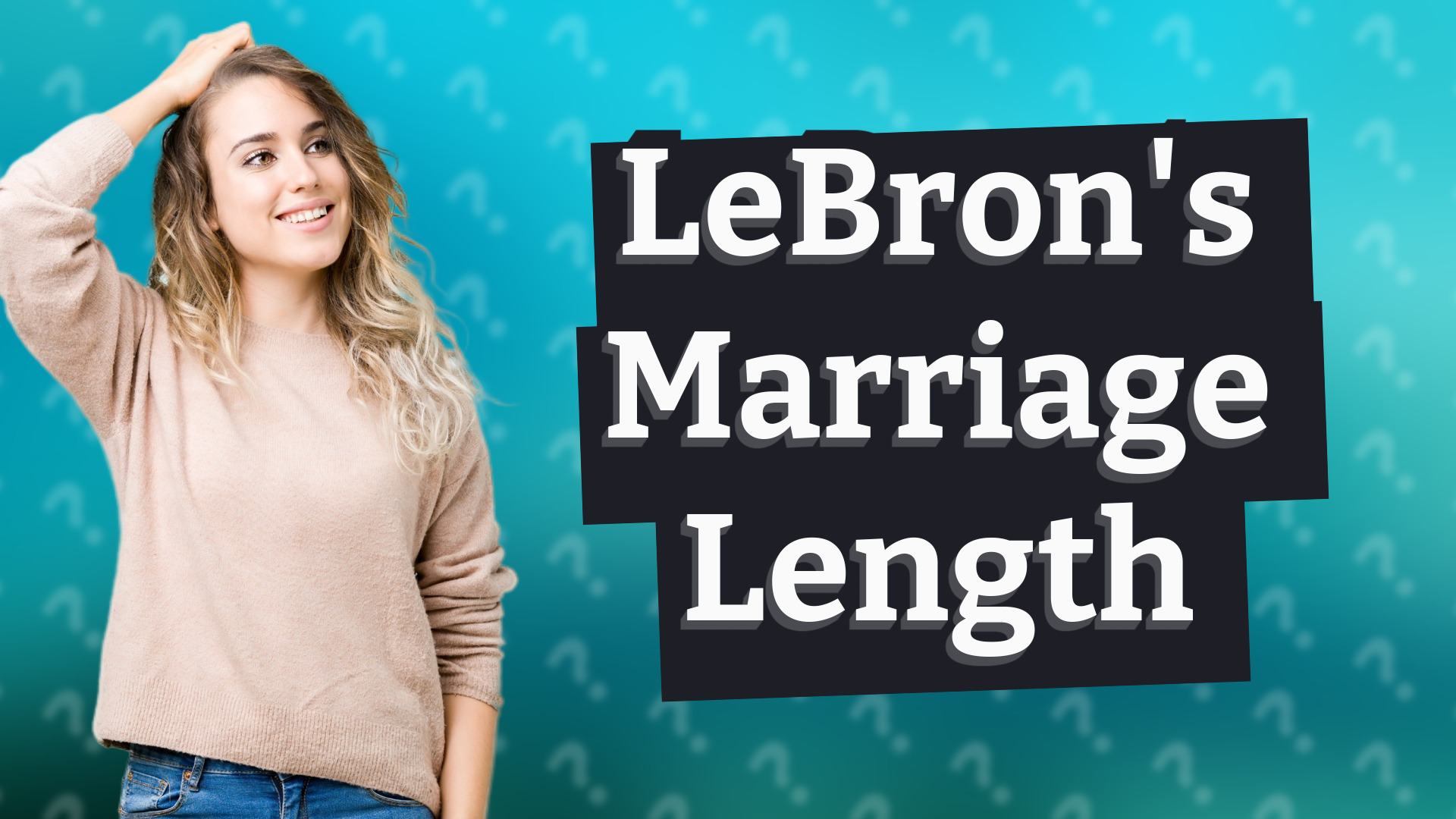 LeBron's Marriage Length