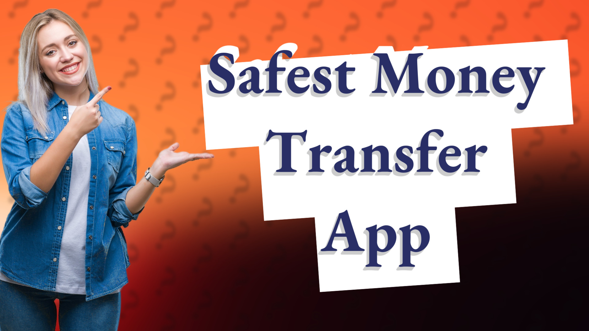 Safest Money Transfer App