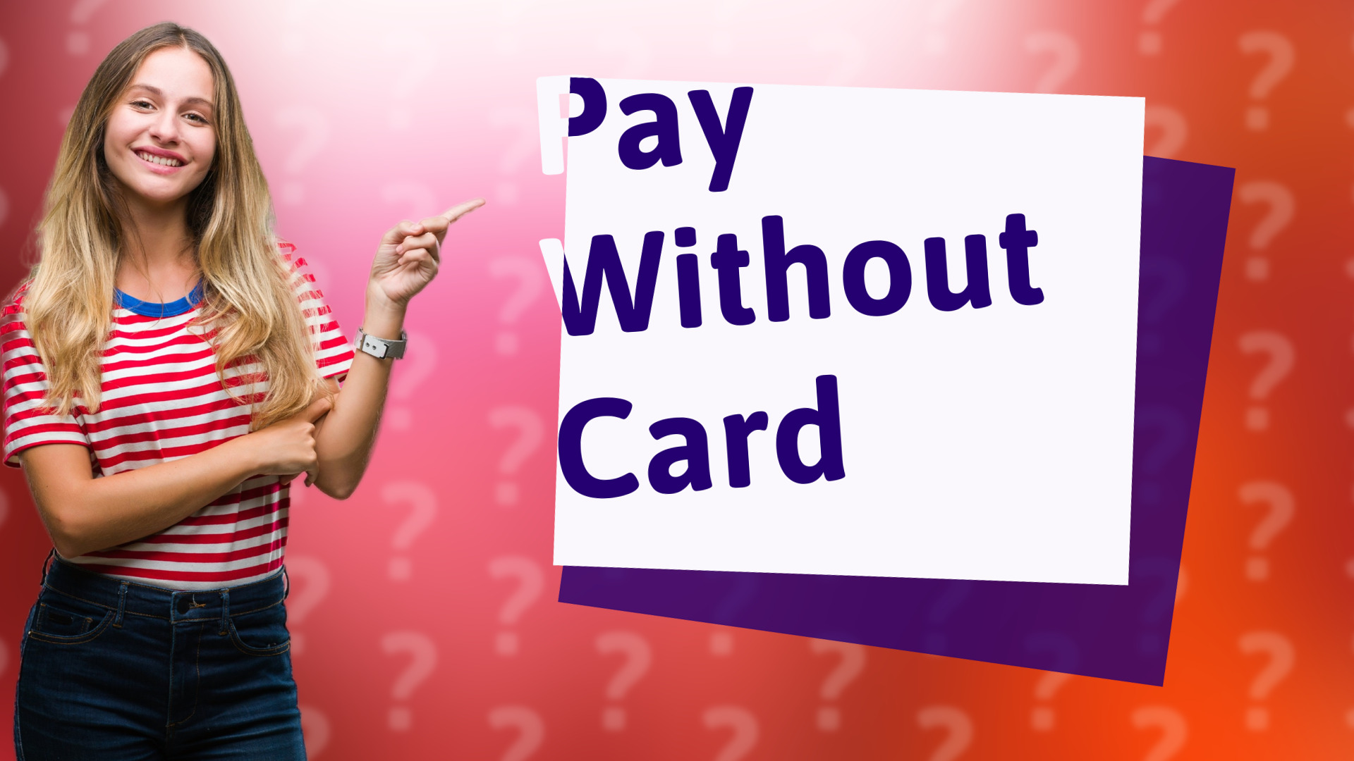 Pay Without Card