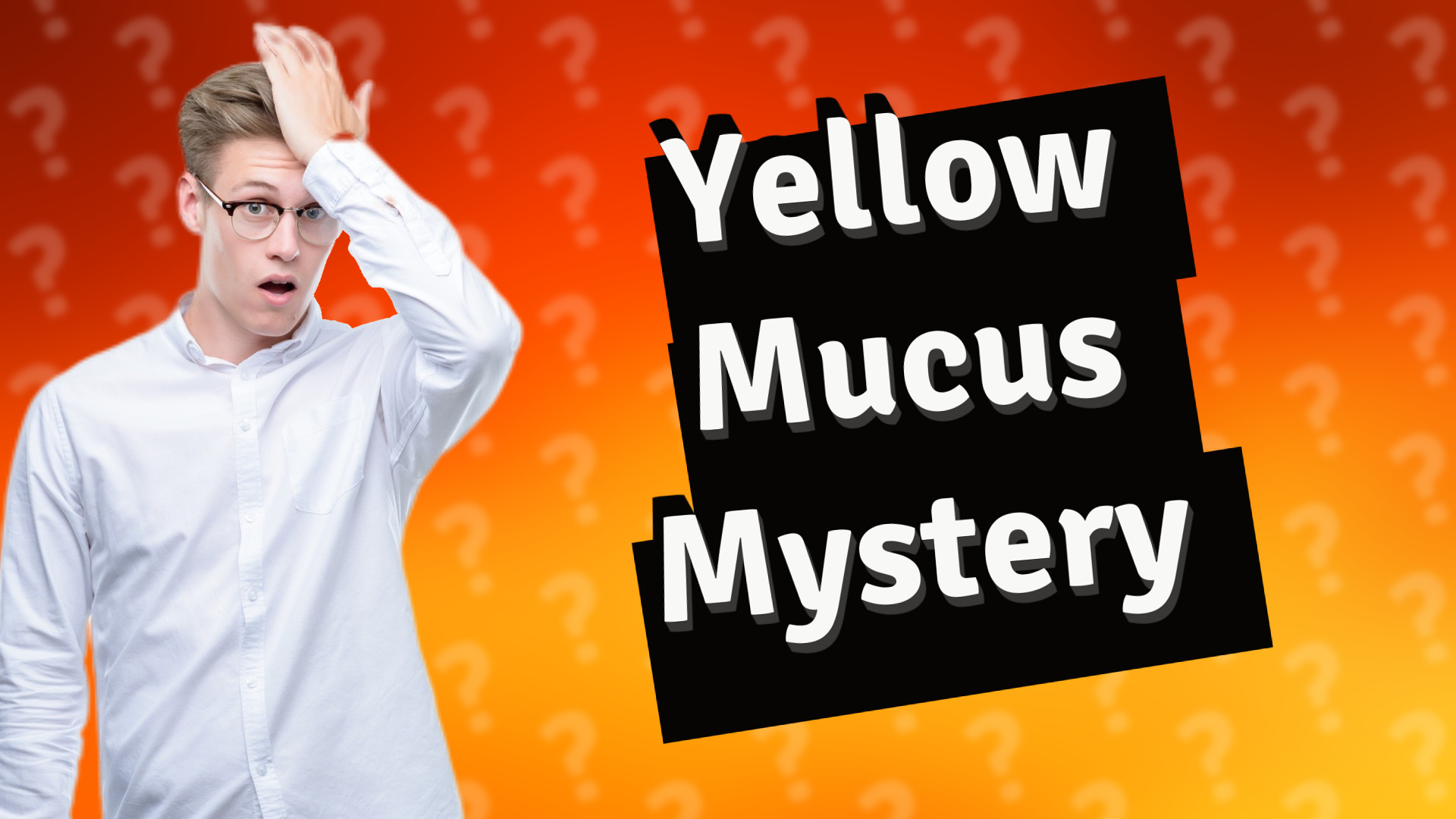 Yellow Mucus Mystery