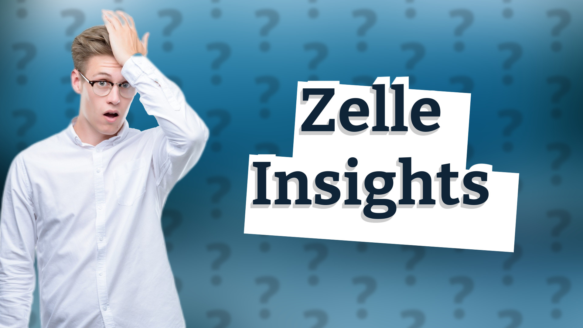 Zelle Insights