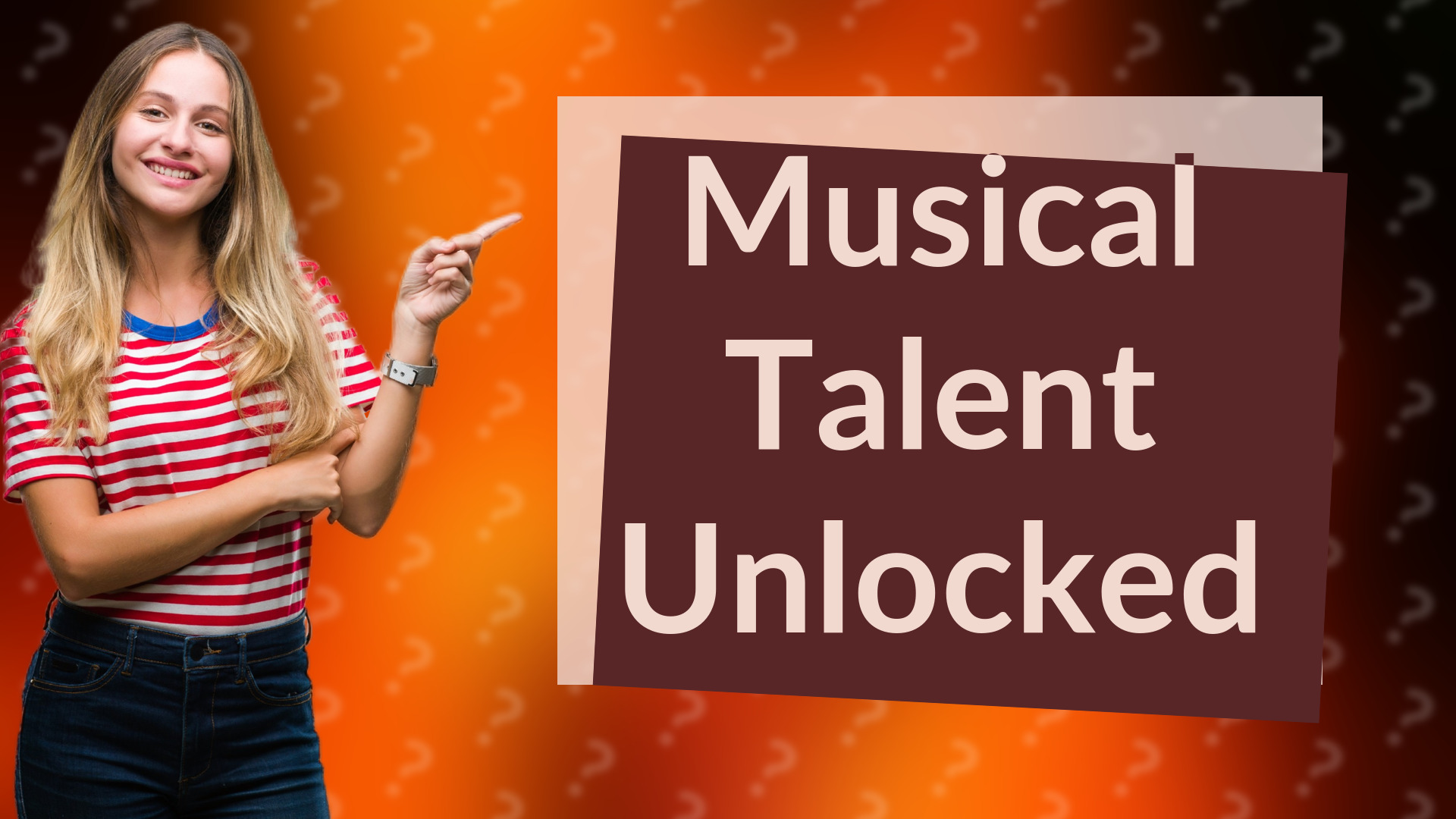 Musical Talent Unlocked
