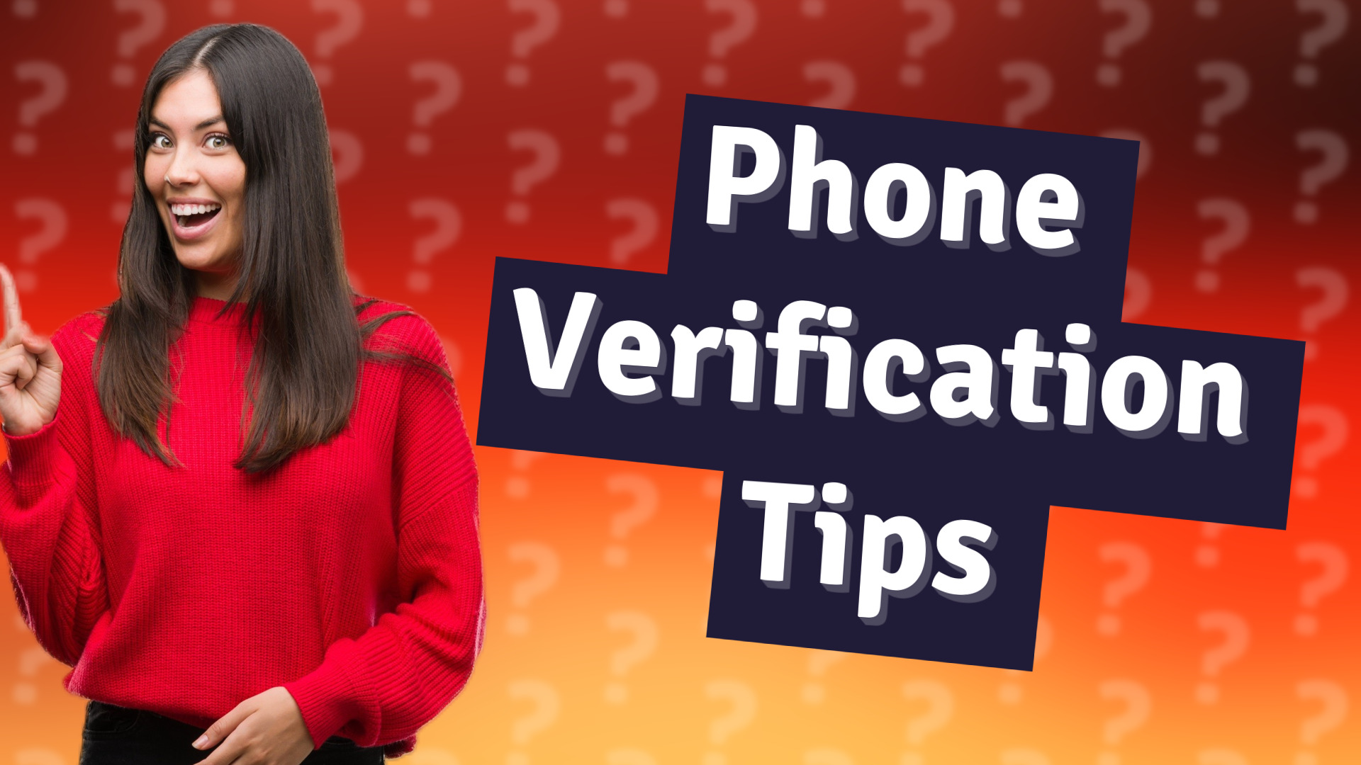 Phone Verification Tips