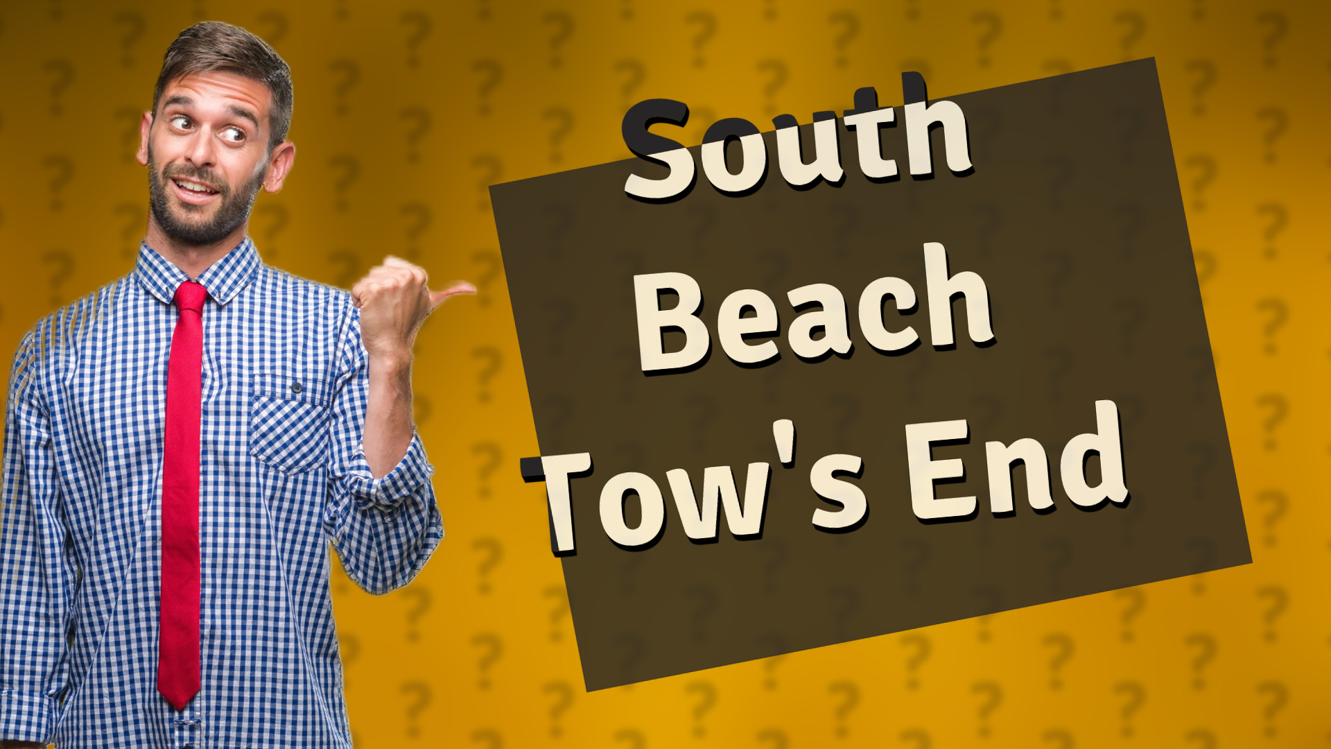 South Beach Tow's End