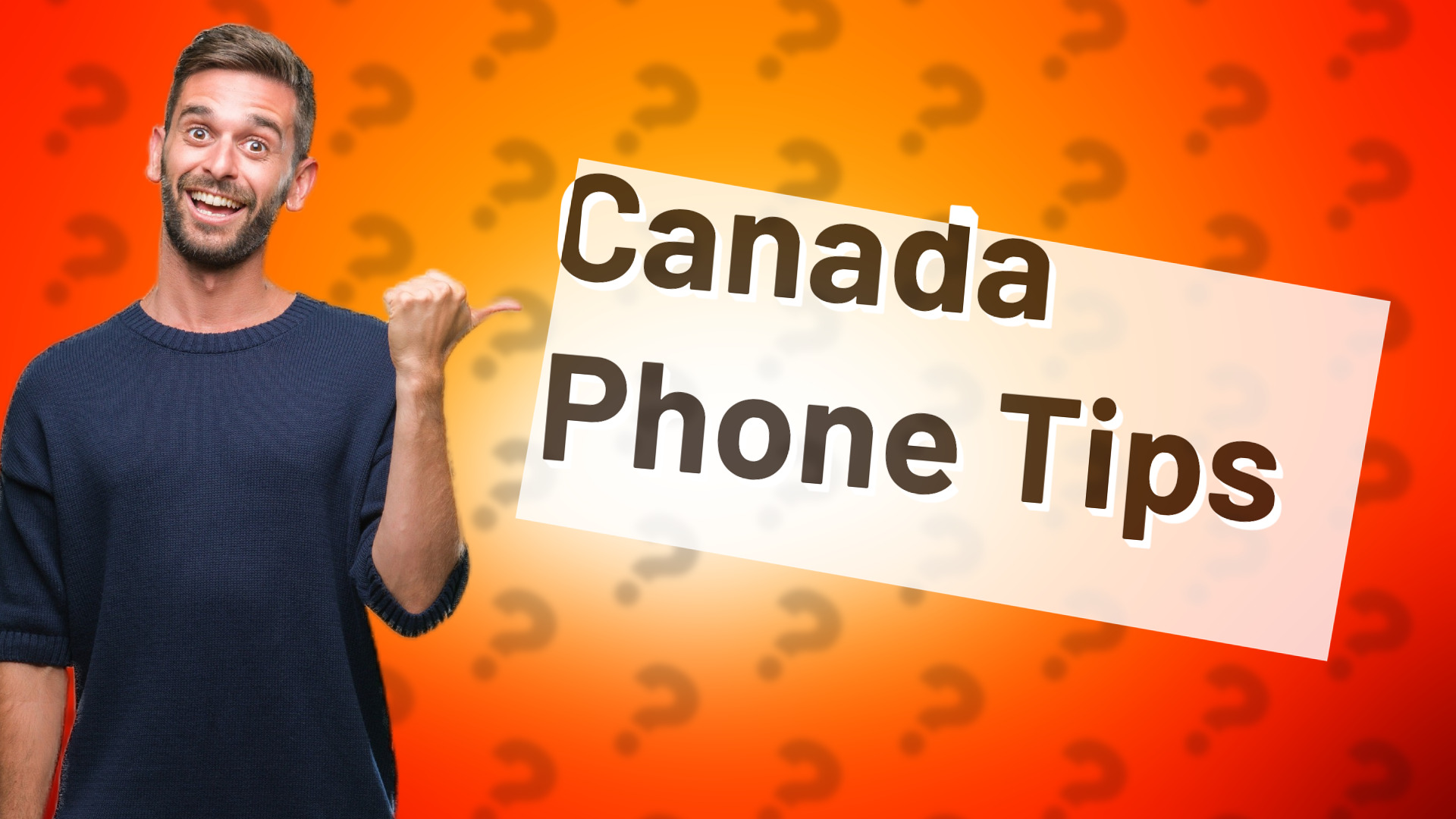 Canada Phone Tips