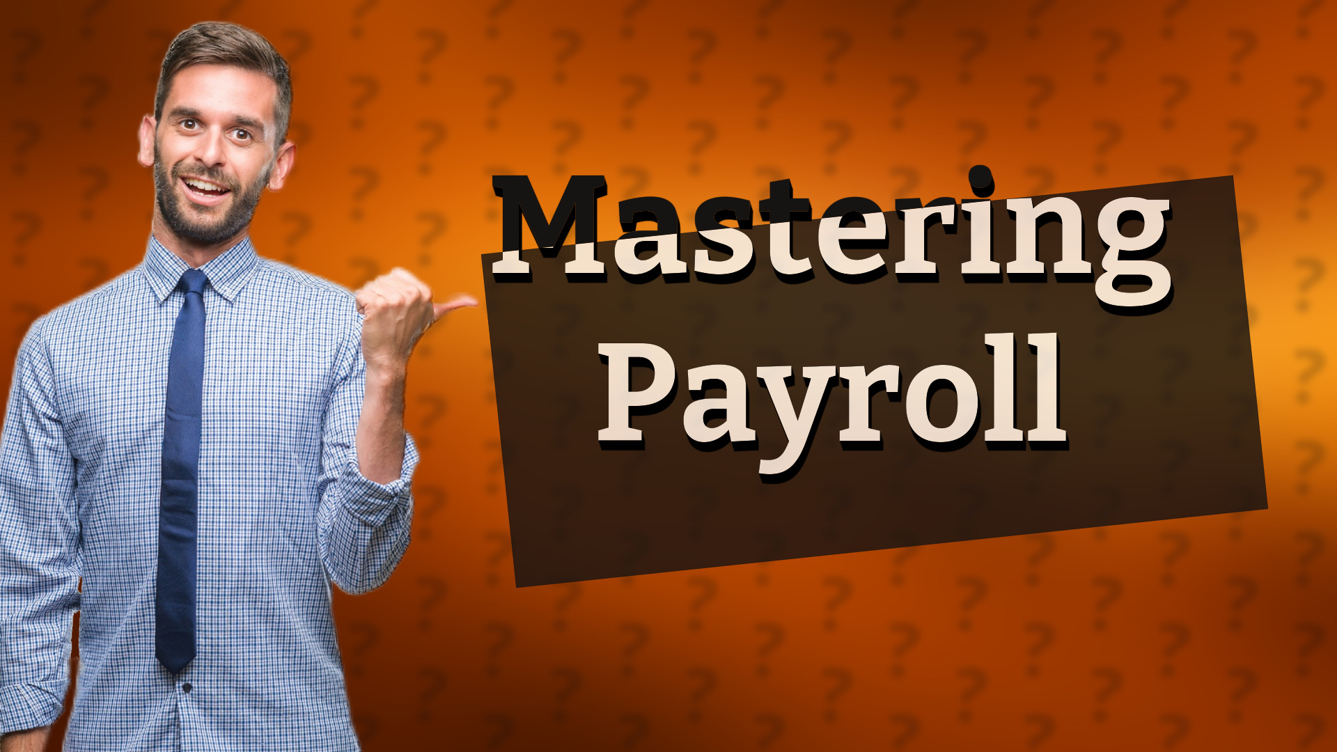 Mastering Payroll