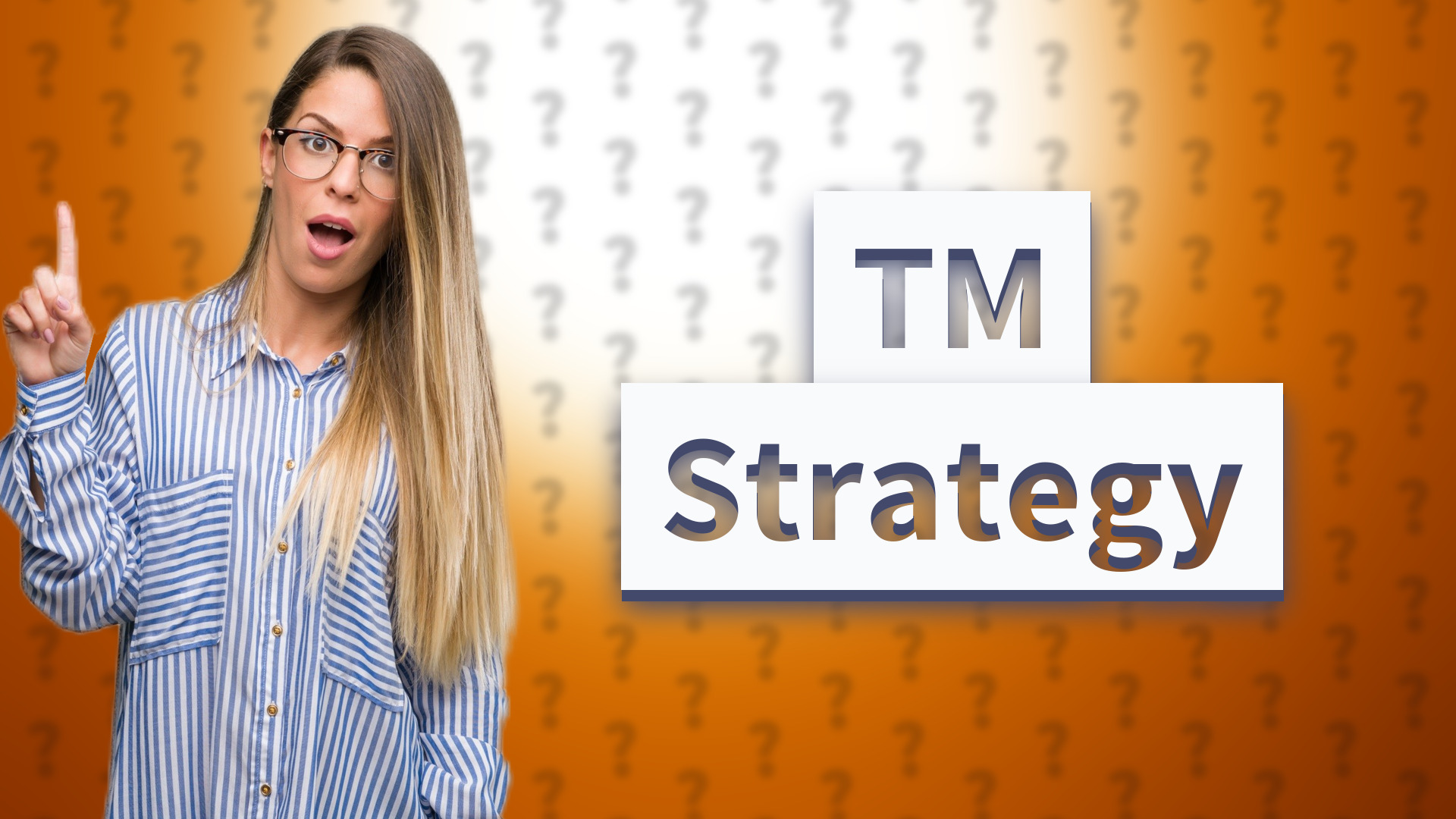 TM Strategy