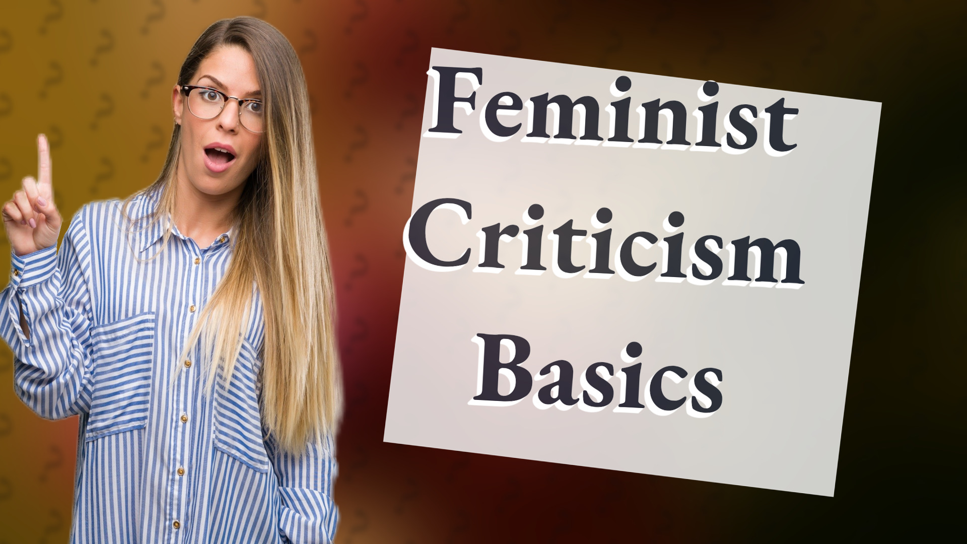 Feminist Criticism Basics