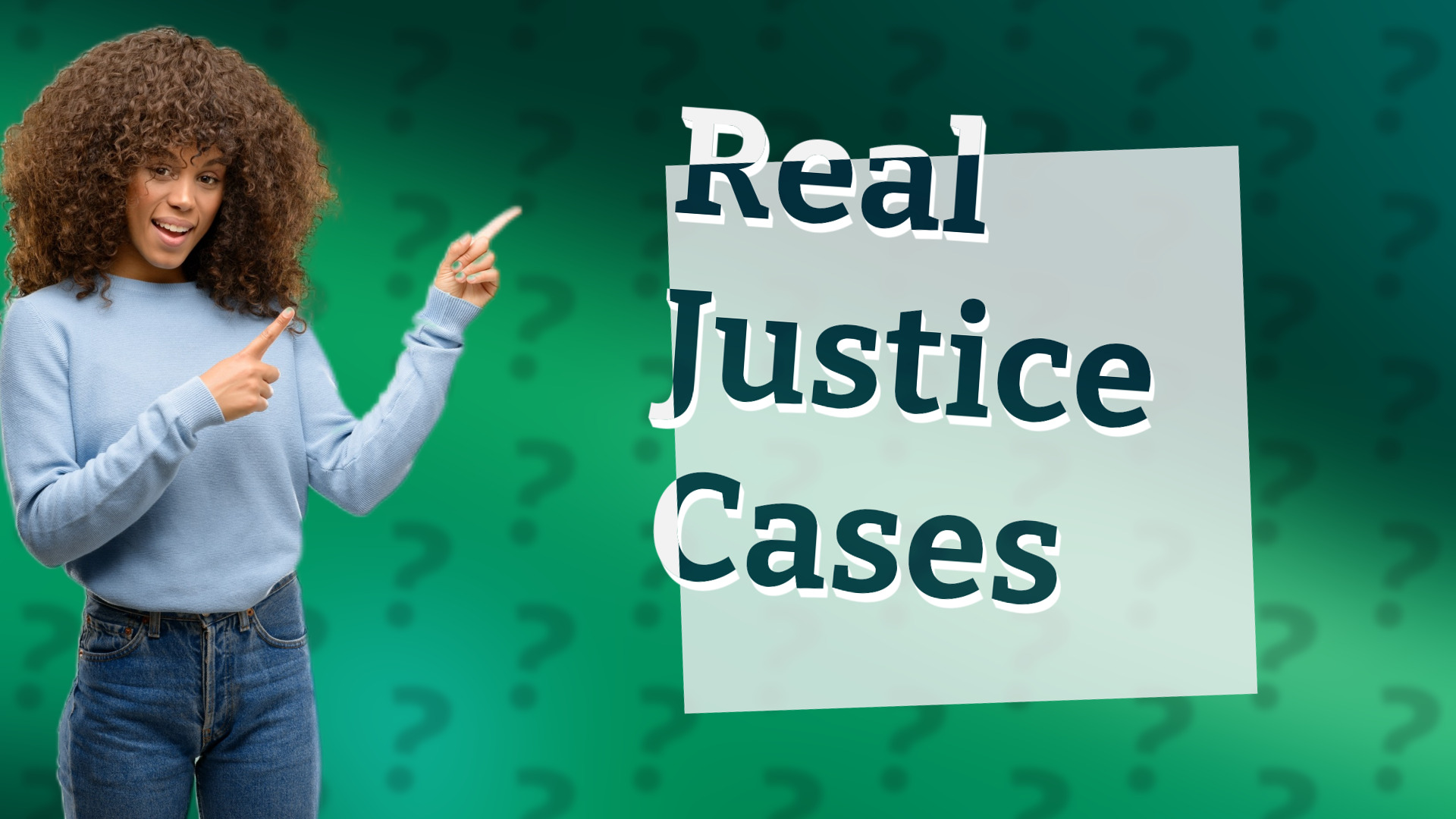Real Justice Cases