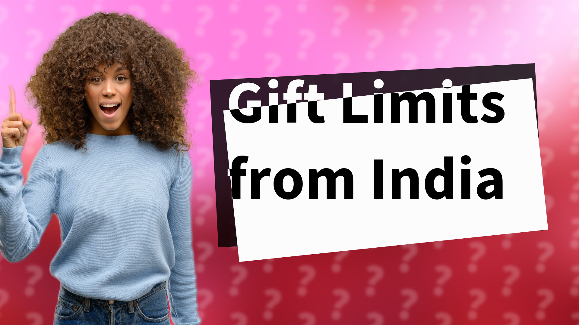 Gift Limits from India