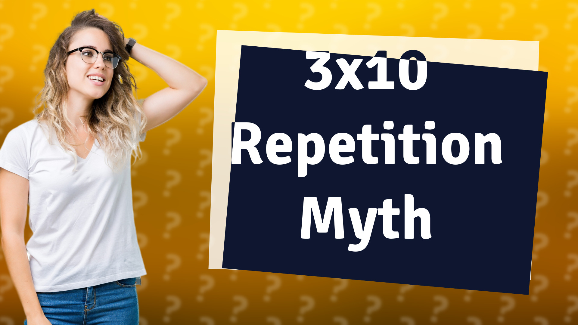 3x10 Repetition Myth