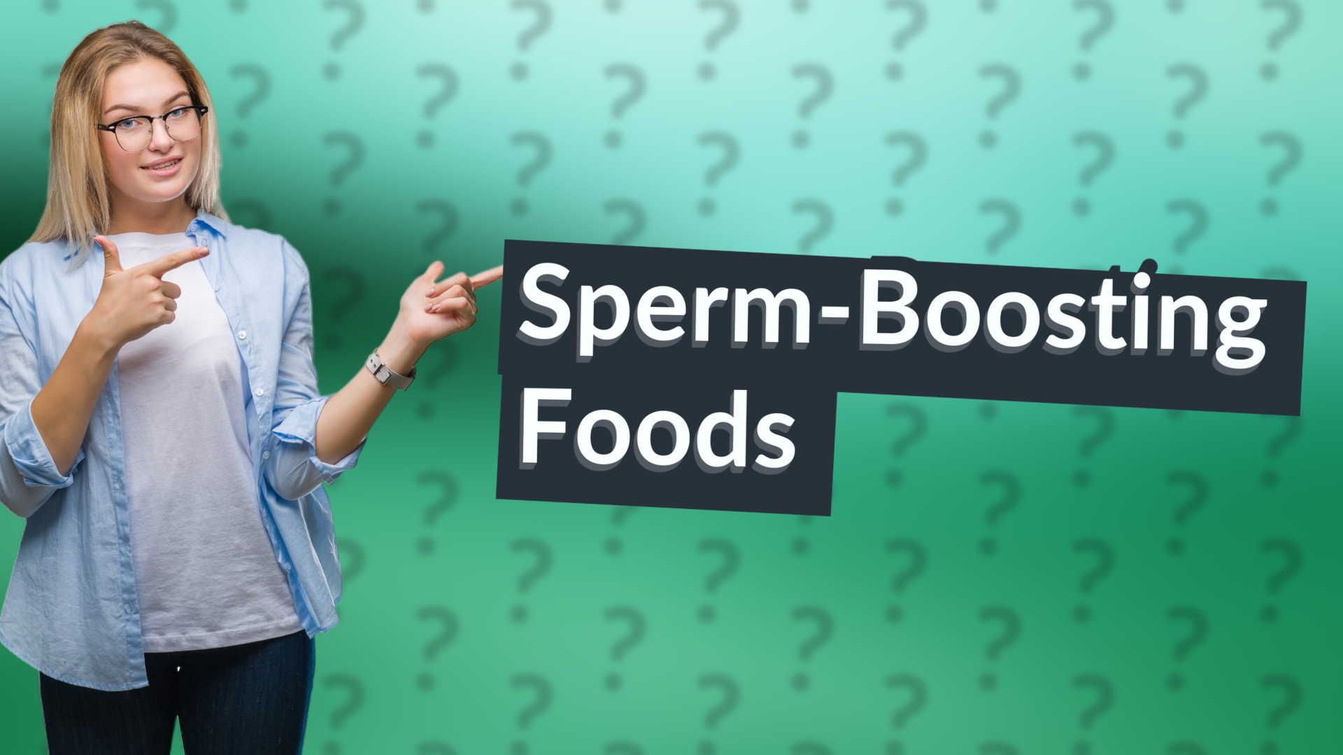 Sperm-Boosting Foods