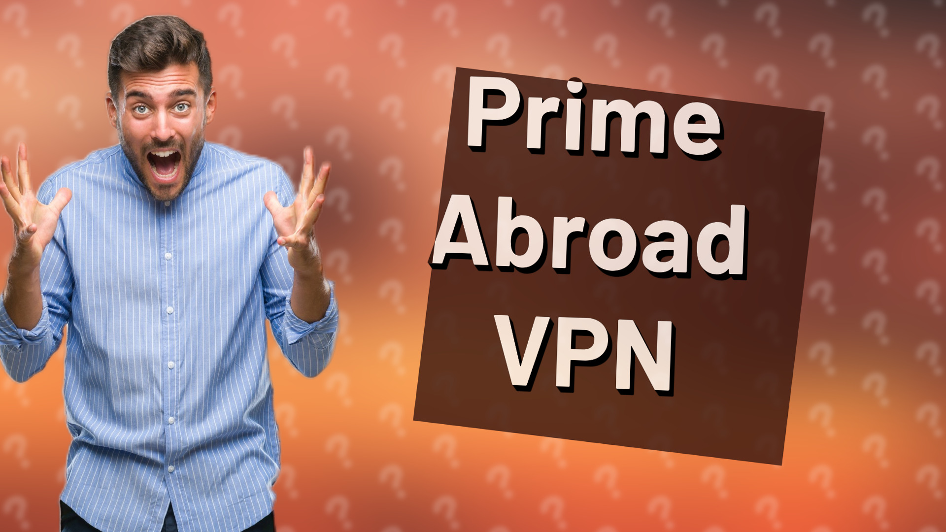 Prime Abroad VPN