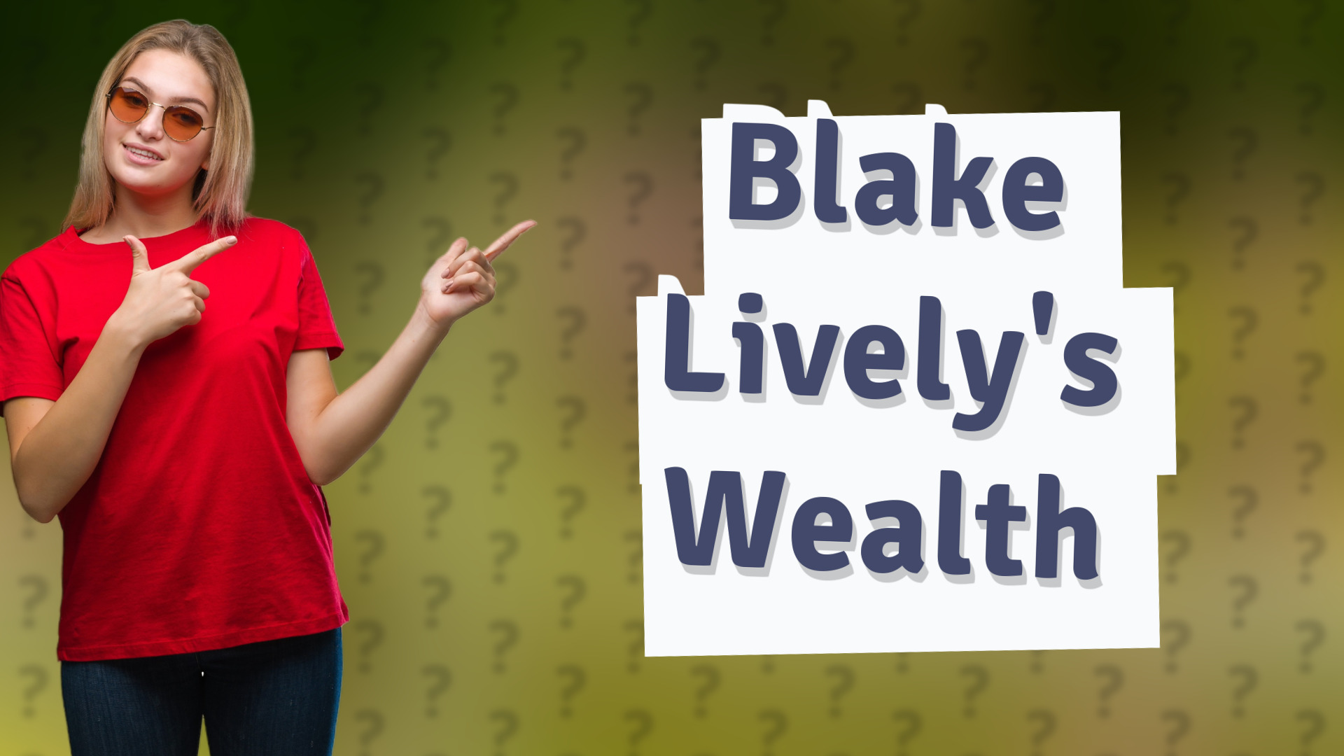 Blake Lively's Wealth