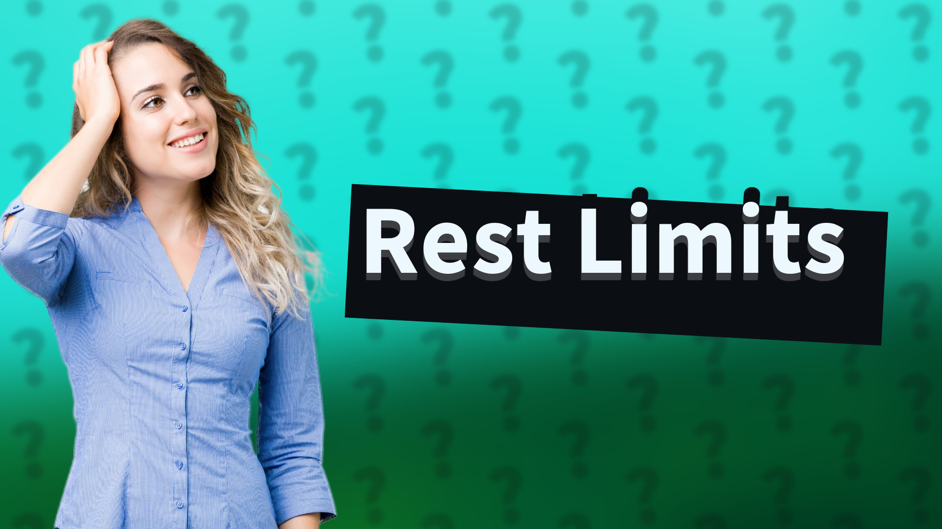 Rest Limits