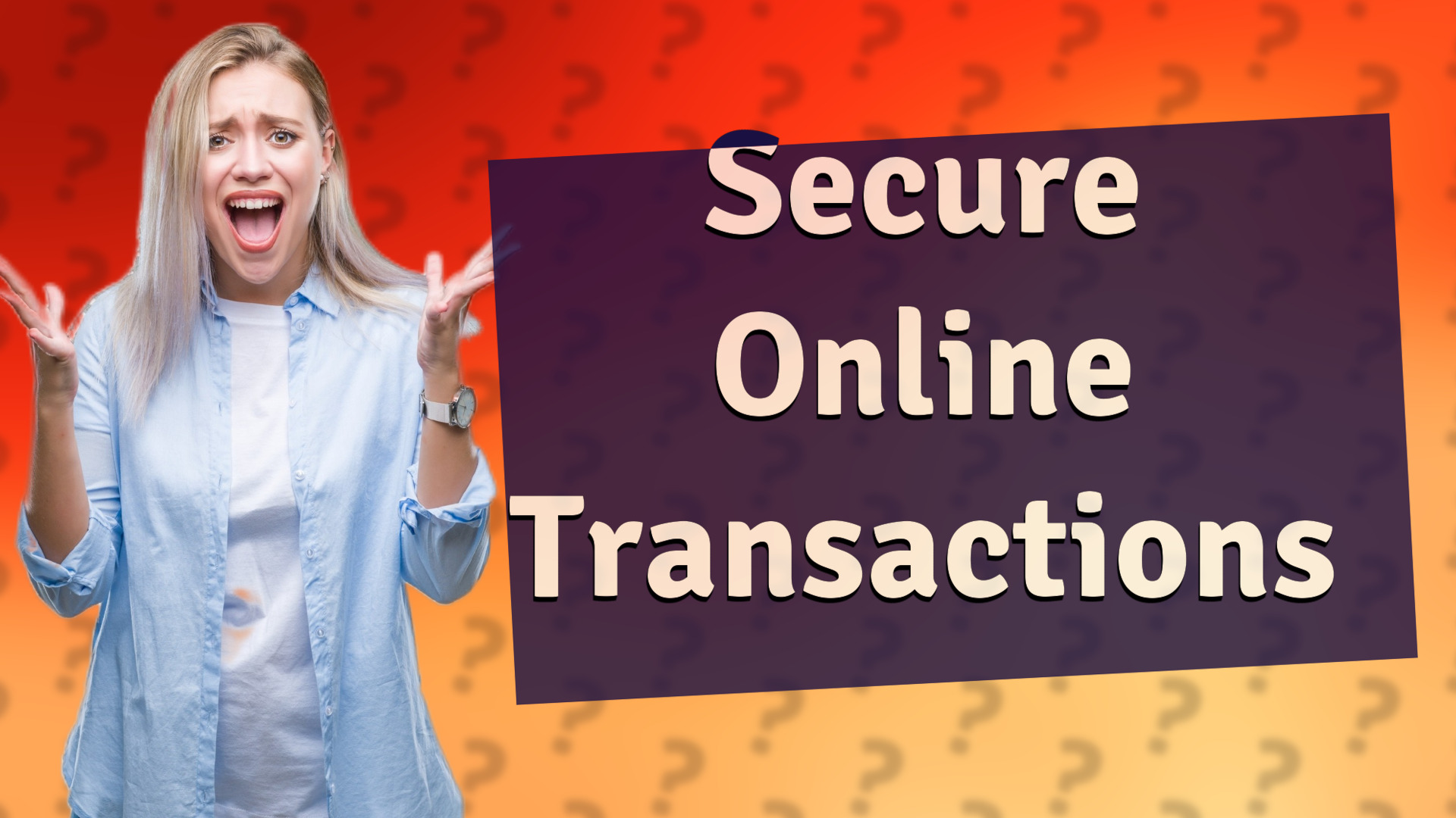 Secure Online Transactions