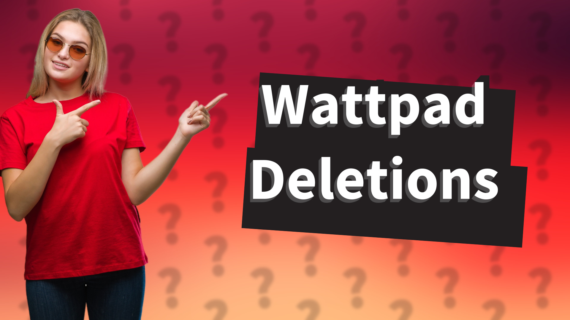 Wattpad Deletions
