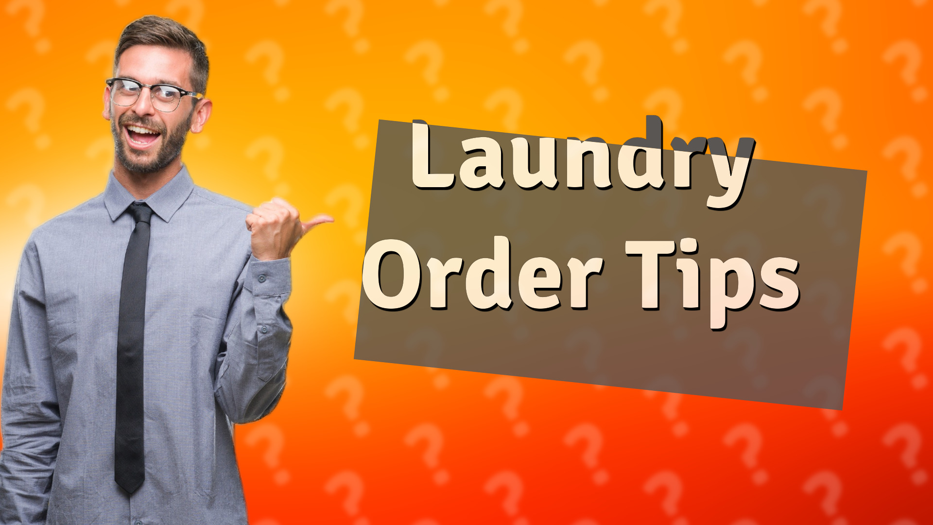 Laundry Order Tips