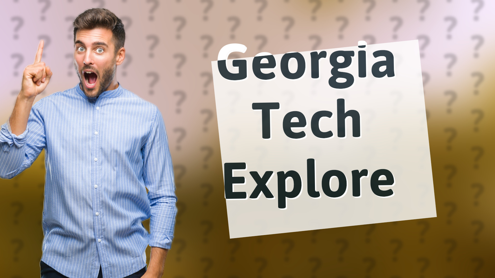 Georgia Tech Explore