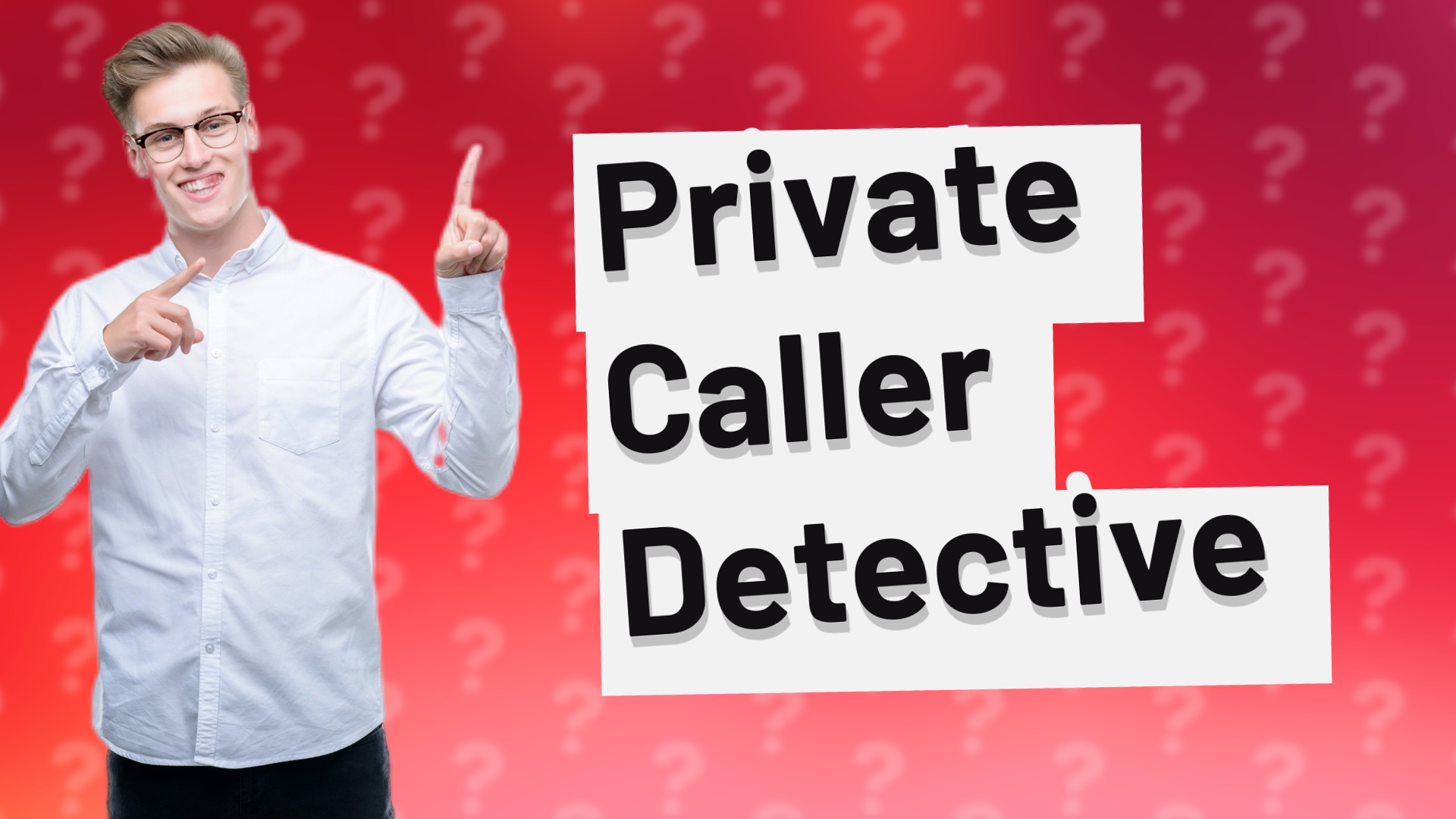 Private Caller Detective