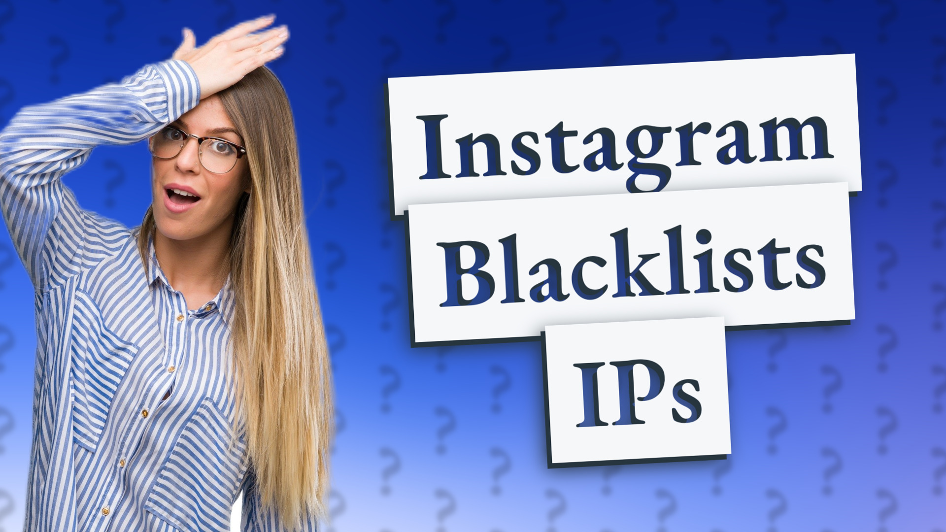 Instagram Blacklists IPs