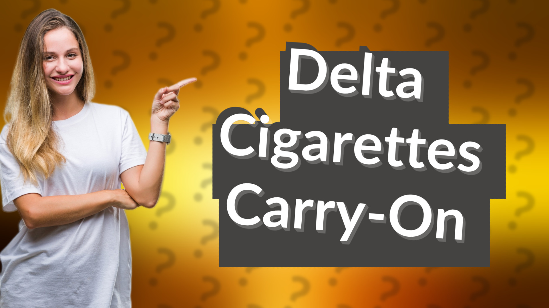 Delta Cigarettes Carry-On