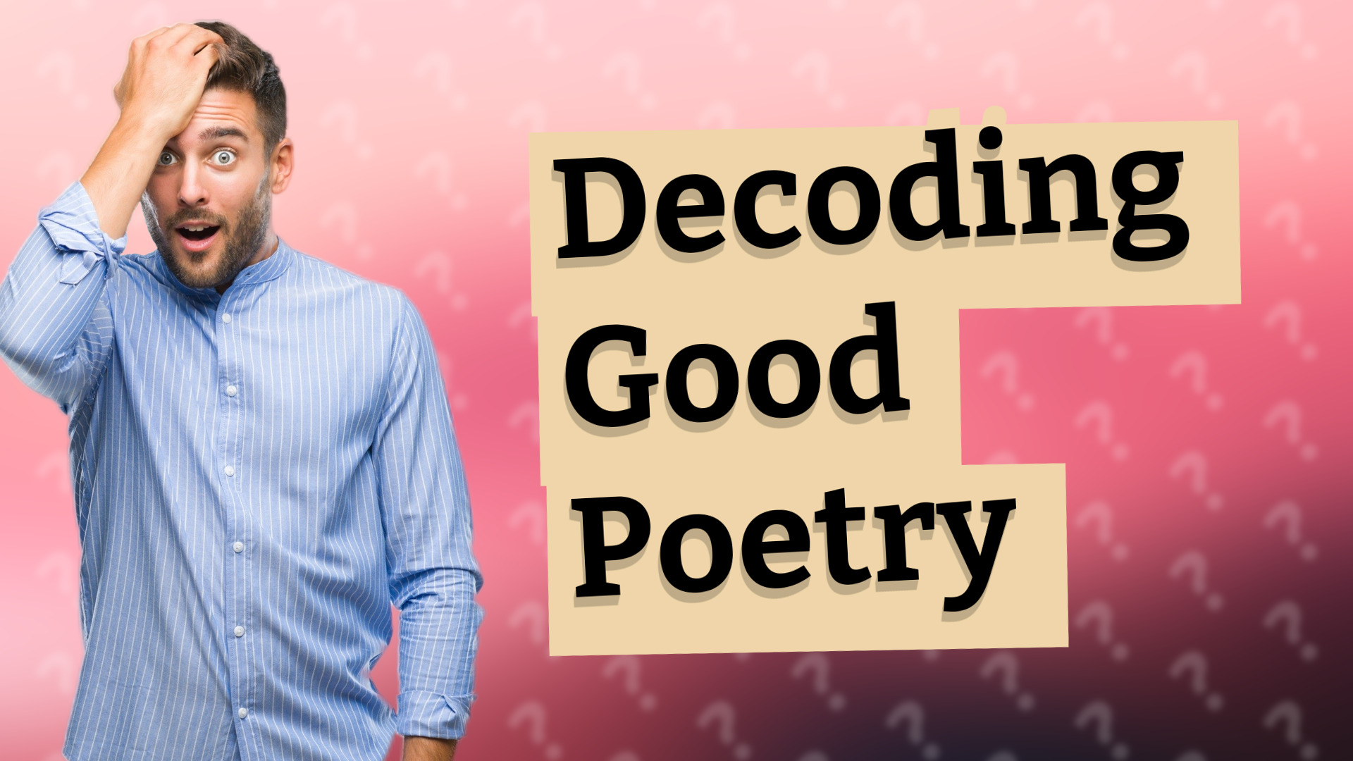 Decoding Good Poetry