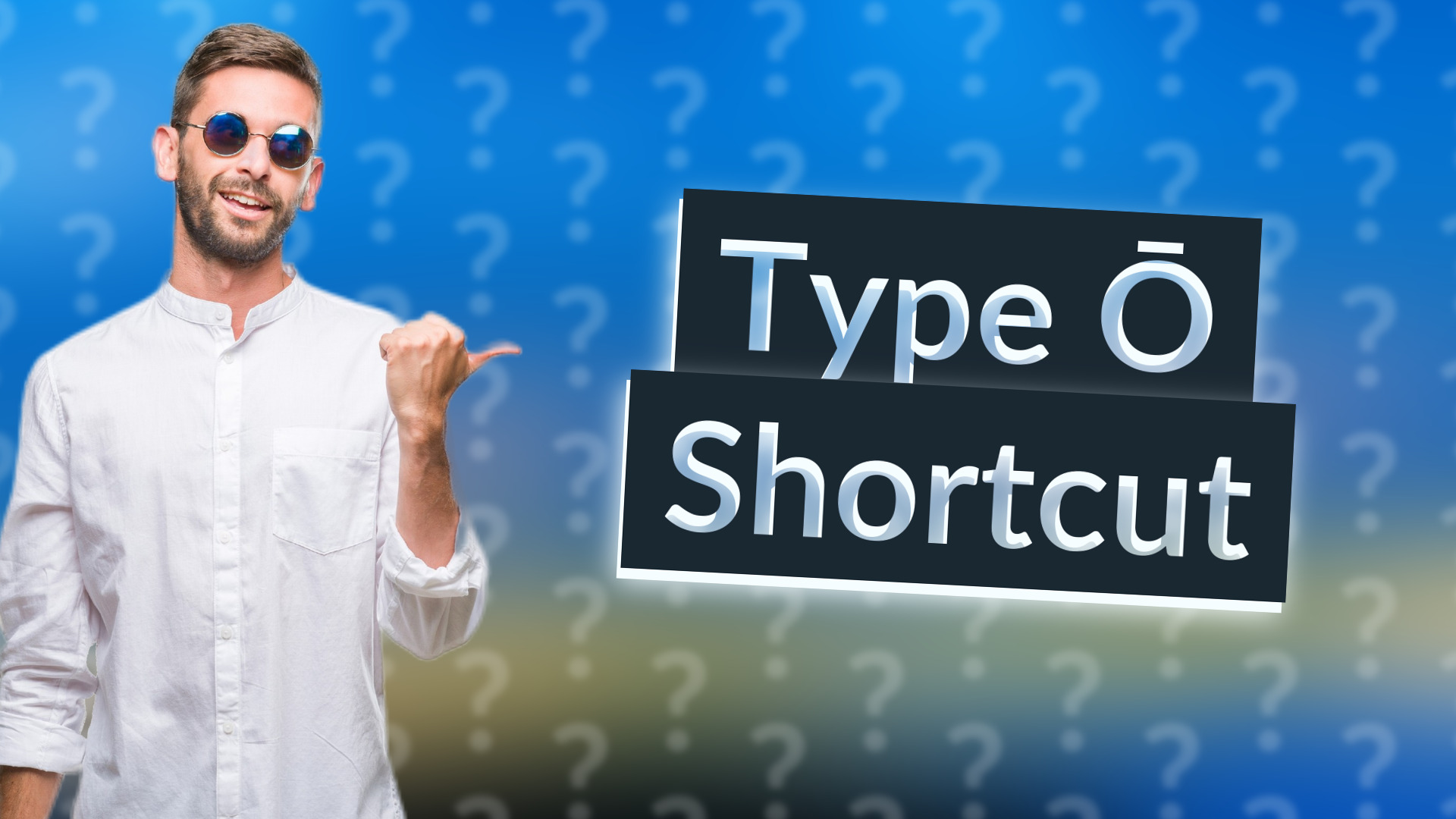Type Ō Shortcut